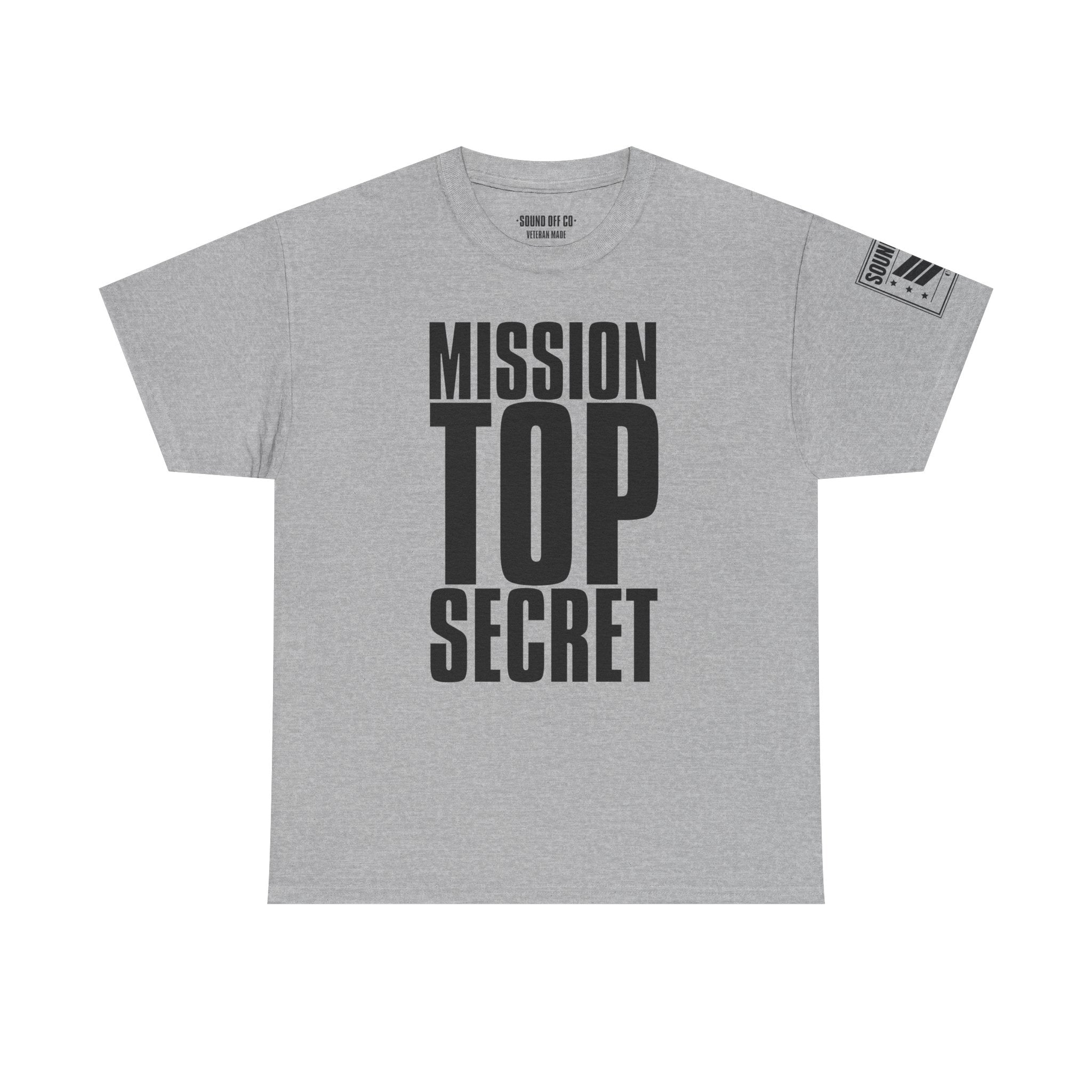 Mission Top Secret · Military T-Shirt
