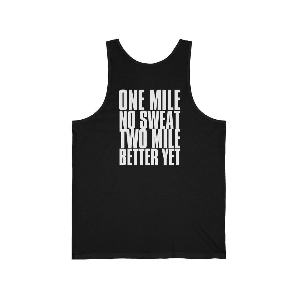One Mile No Sweat · Military PT Tank