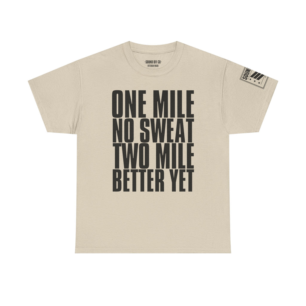 One Mile No Sweat · Military Running Cadence T-Shirt
