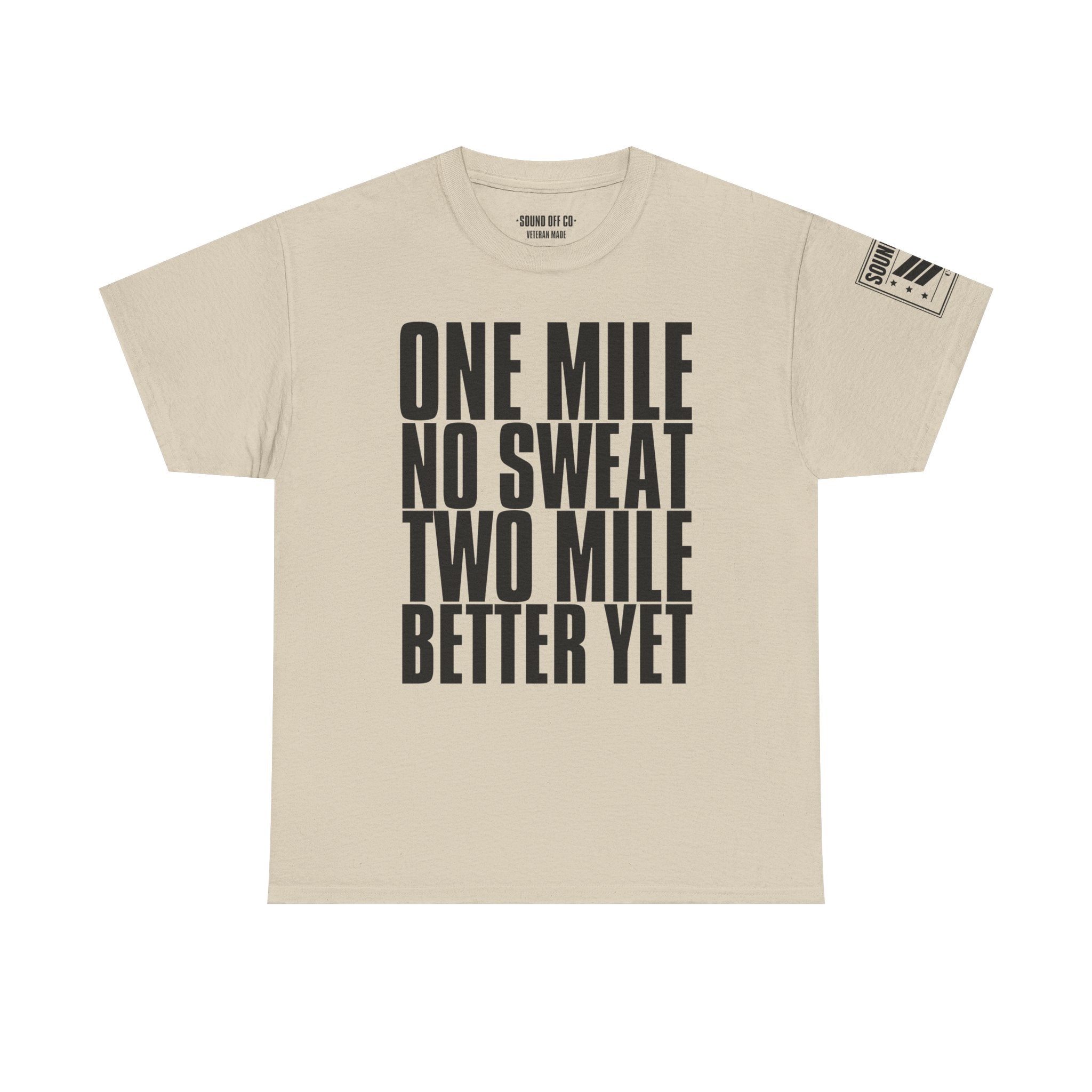 One Mile No Sweat · Military Running Cadence T-Shirt