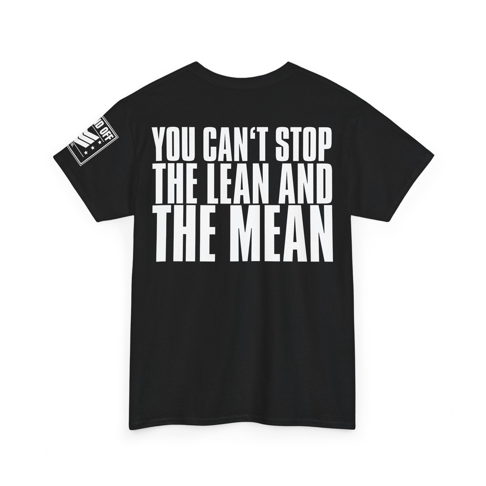 Hey Hey Lean And Mean · Military Cadence T-Shirt