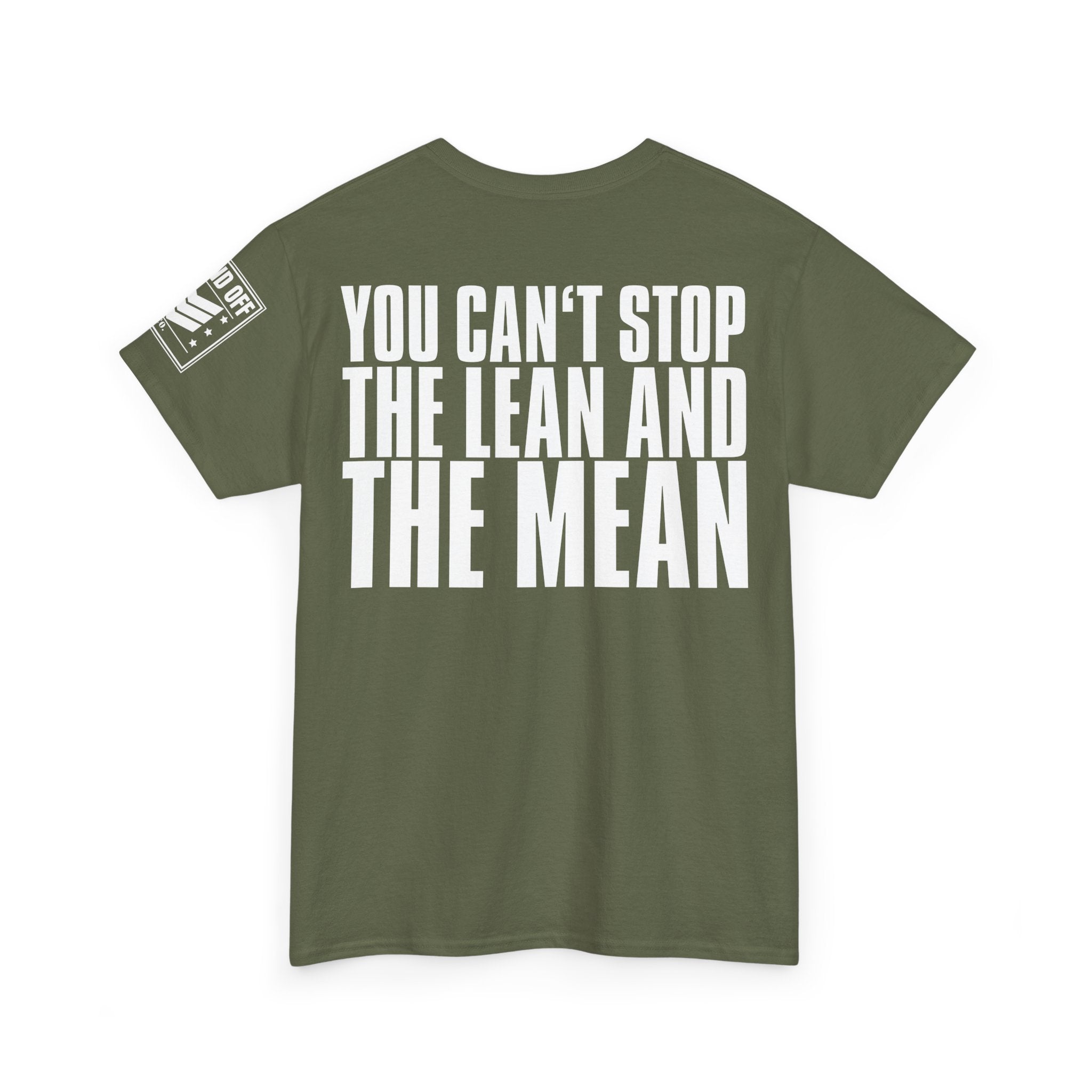 Hey Hey Lean And Mean · Military Cadence T-Shirt