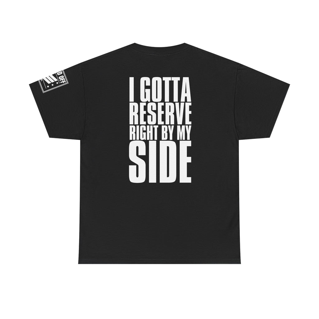 If My Main Don't Open · Military Cadence T-Shirt