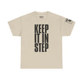 Keep It In Step · Military Marching Cadence T-Shirt