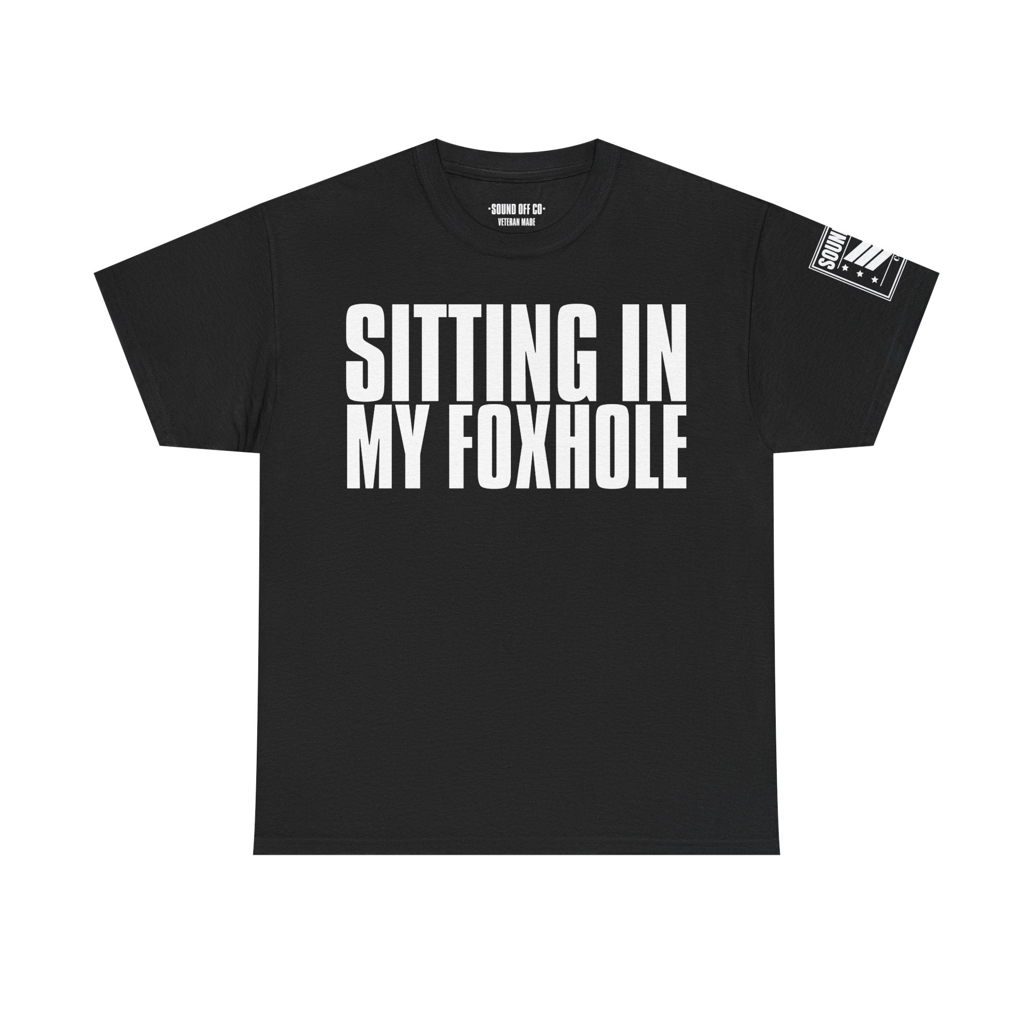 Sitting In A Foxhole Frag Out · Military T-Shirt