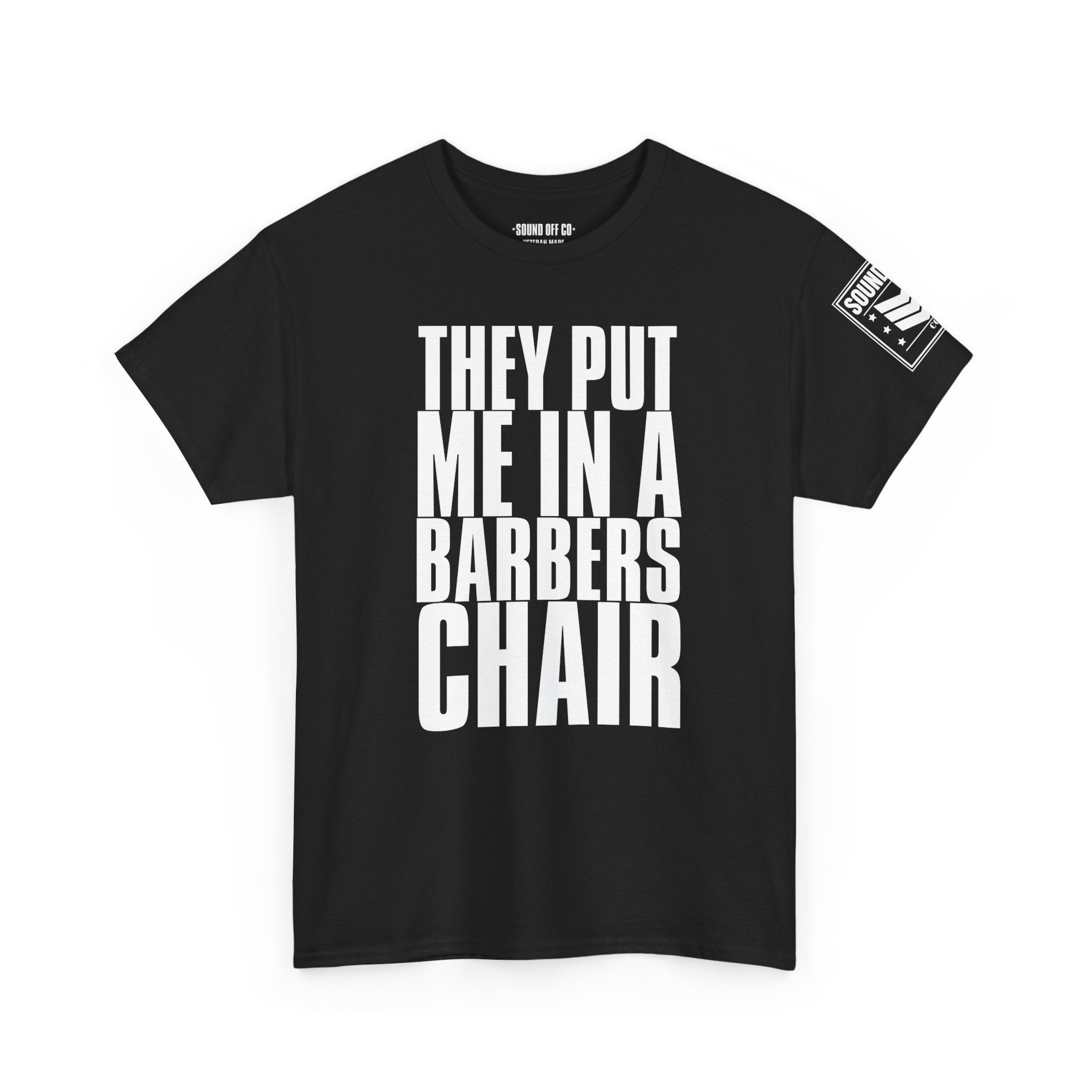 Barber Chair · Military Humor T-Shirt
