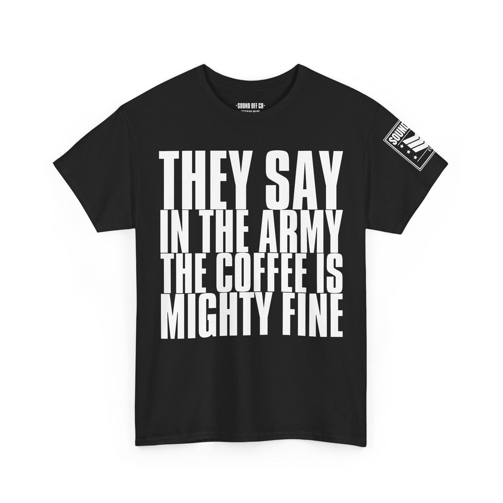 Army Coffee · Military Humor T-Shirt