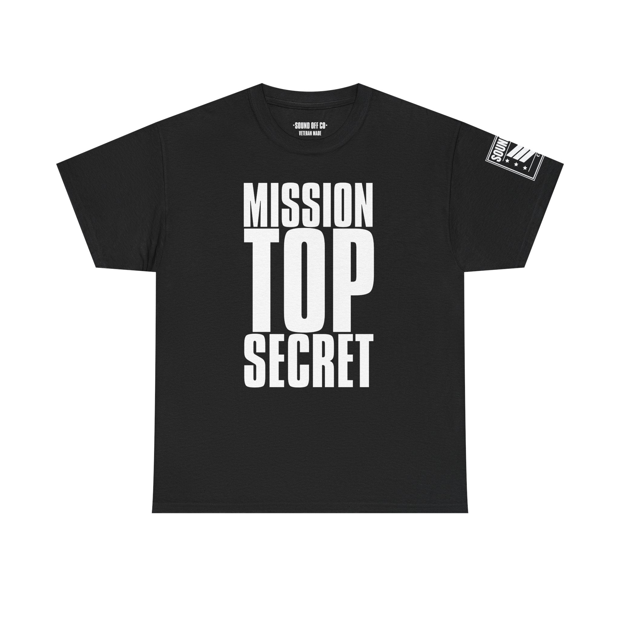 Mission Top Secret · Military T-Shirt