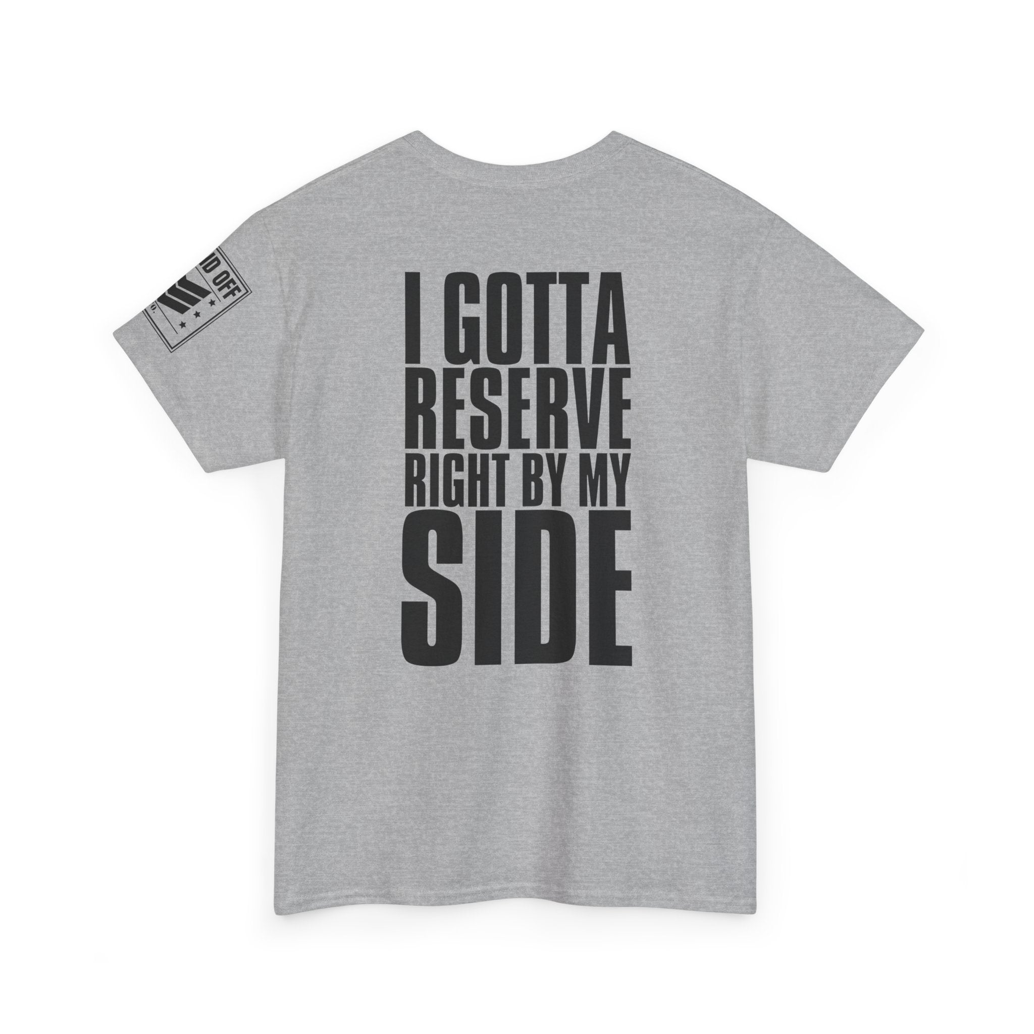 If My Main Don't Open · Military Cadence T-Shirt