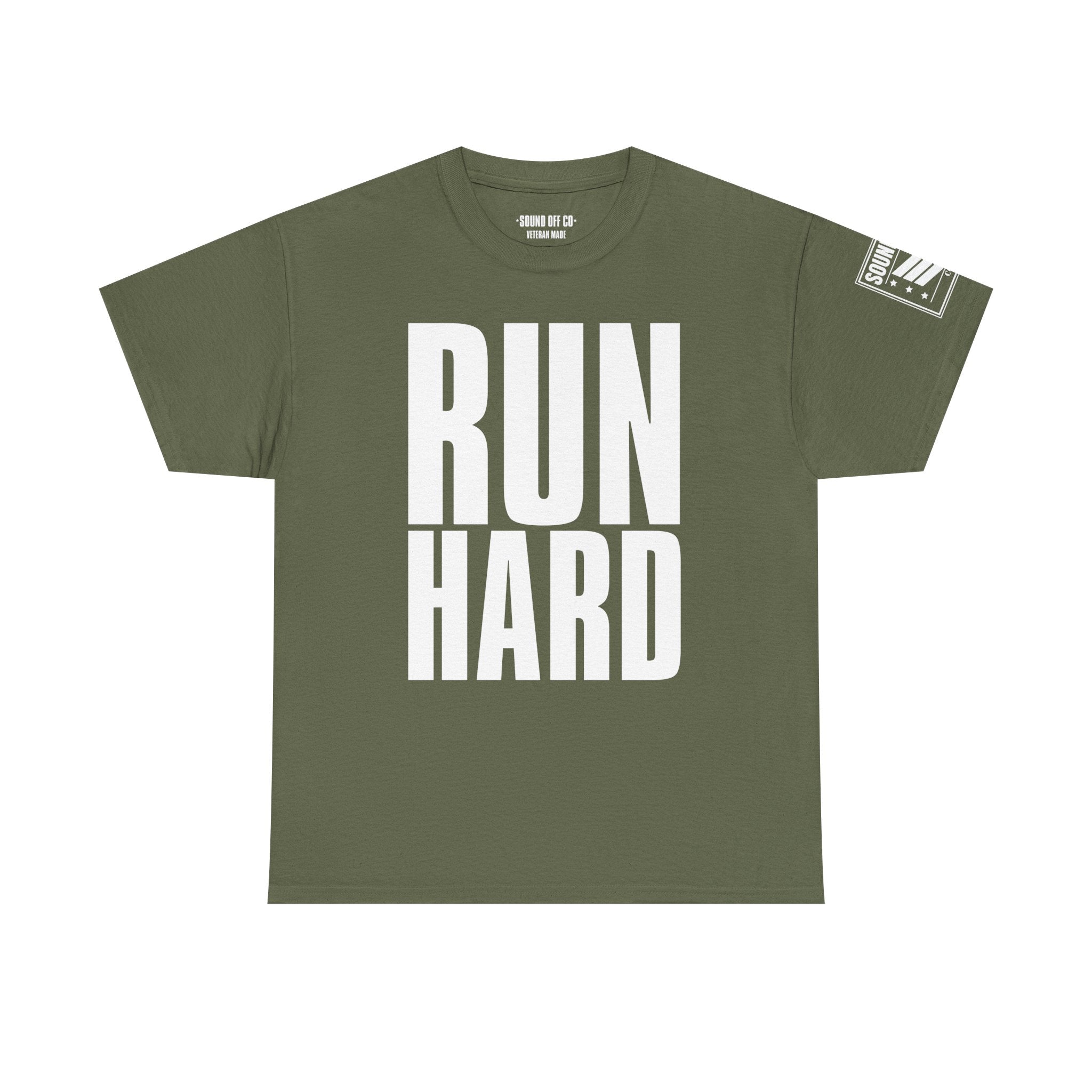 Run Hard Never Quit · Military Cadence T-Shirt