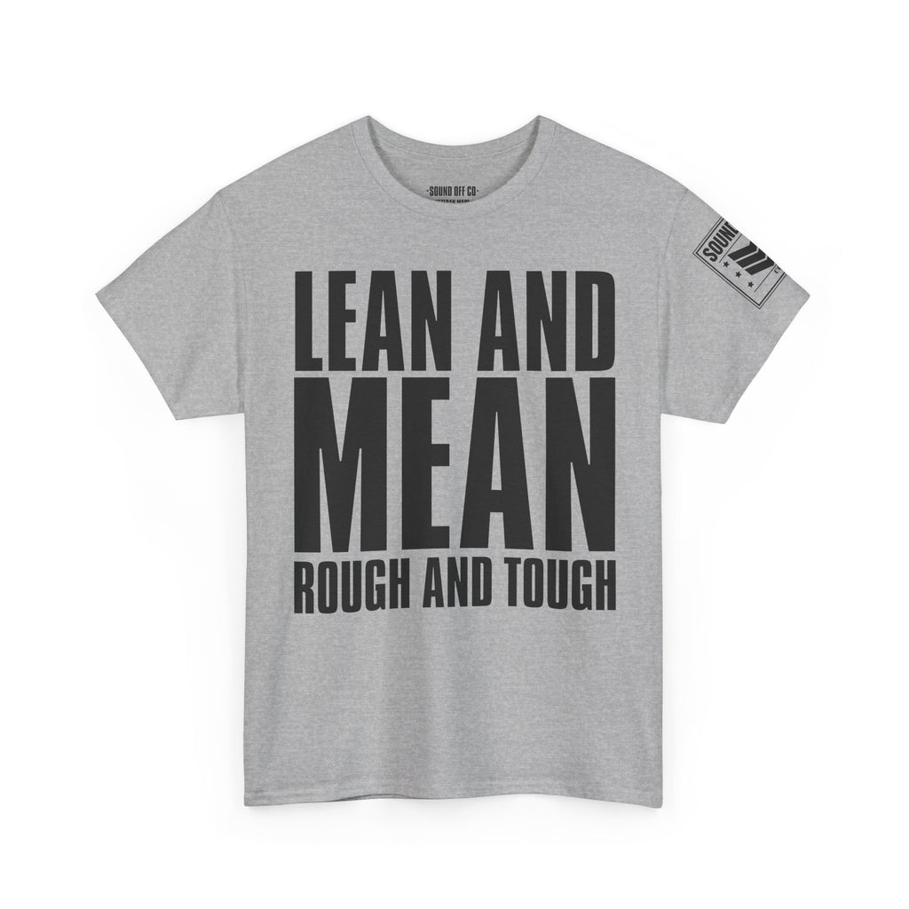Lean Mean Rough Tough · Military Identity T-Shirt
