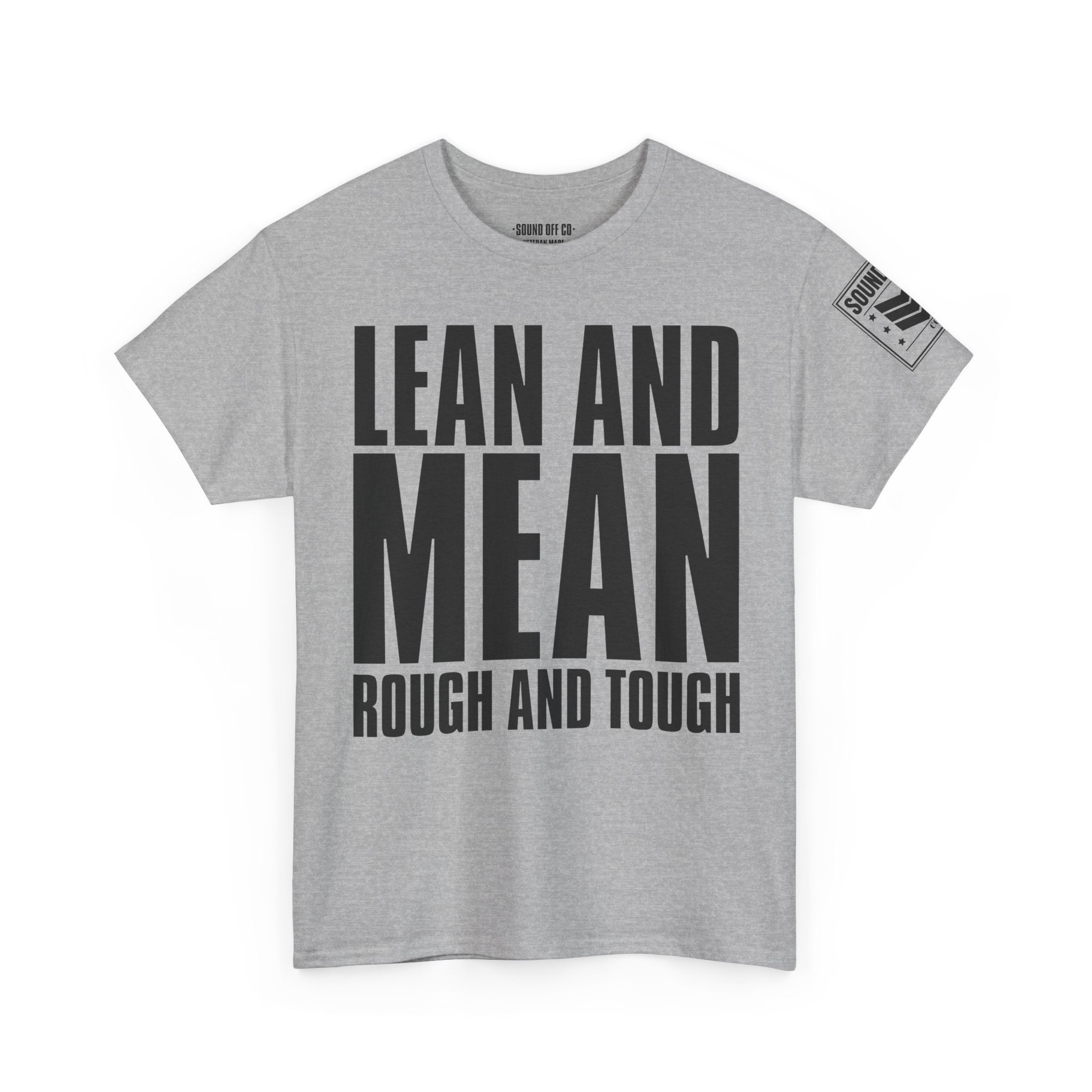 Lean Mean Rough Tough · Military Identity T-Shirt