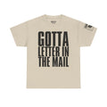 Gotta Letter In The Mail · Military Cadence T-Shirt