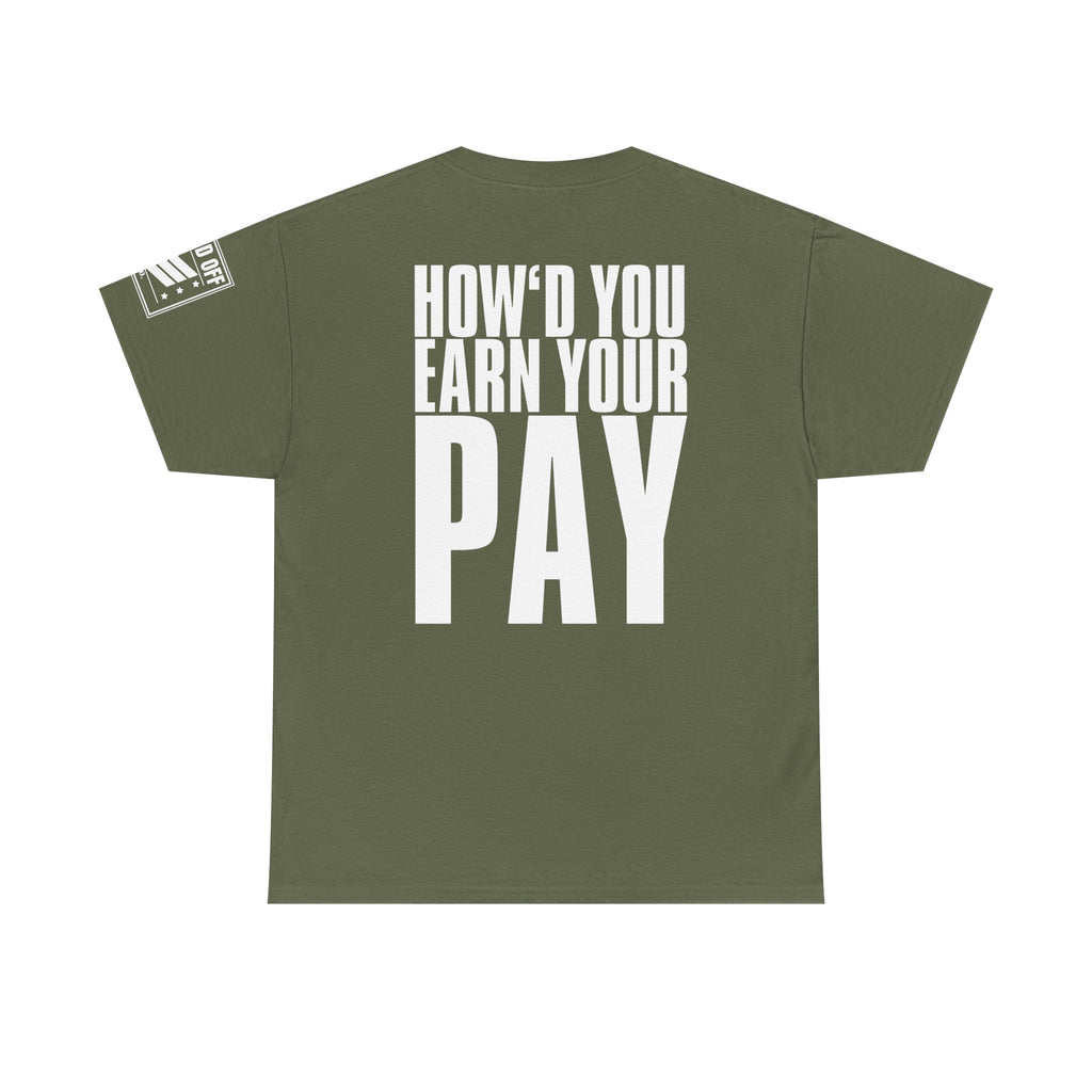 Satan's Gonna Say · Military Cadence T-Shirt