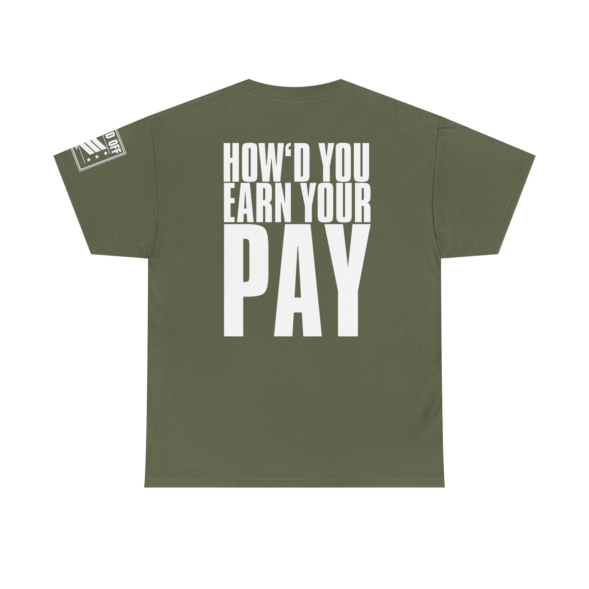 Satan's Gonna Say · Military Cadence T-Shirt