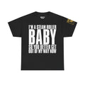 Steam Roller Baby · Military Cadence T-Shirt