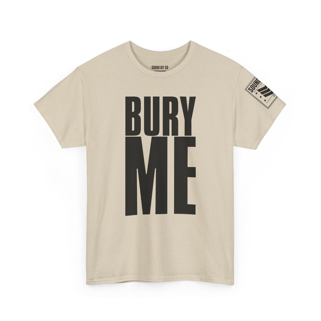 Bury Me In The Leaning Rest · Military Humor T-Shirt