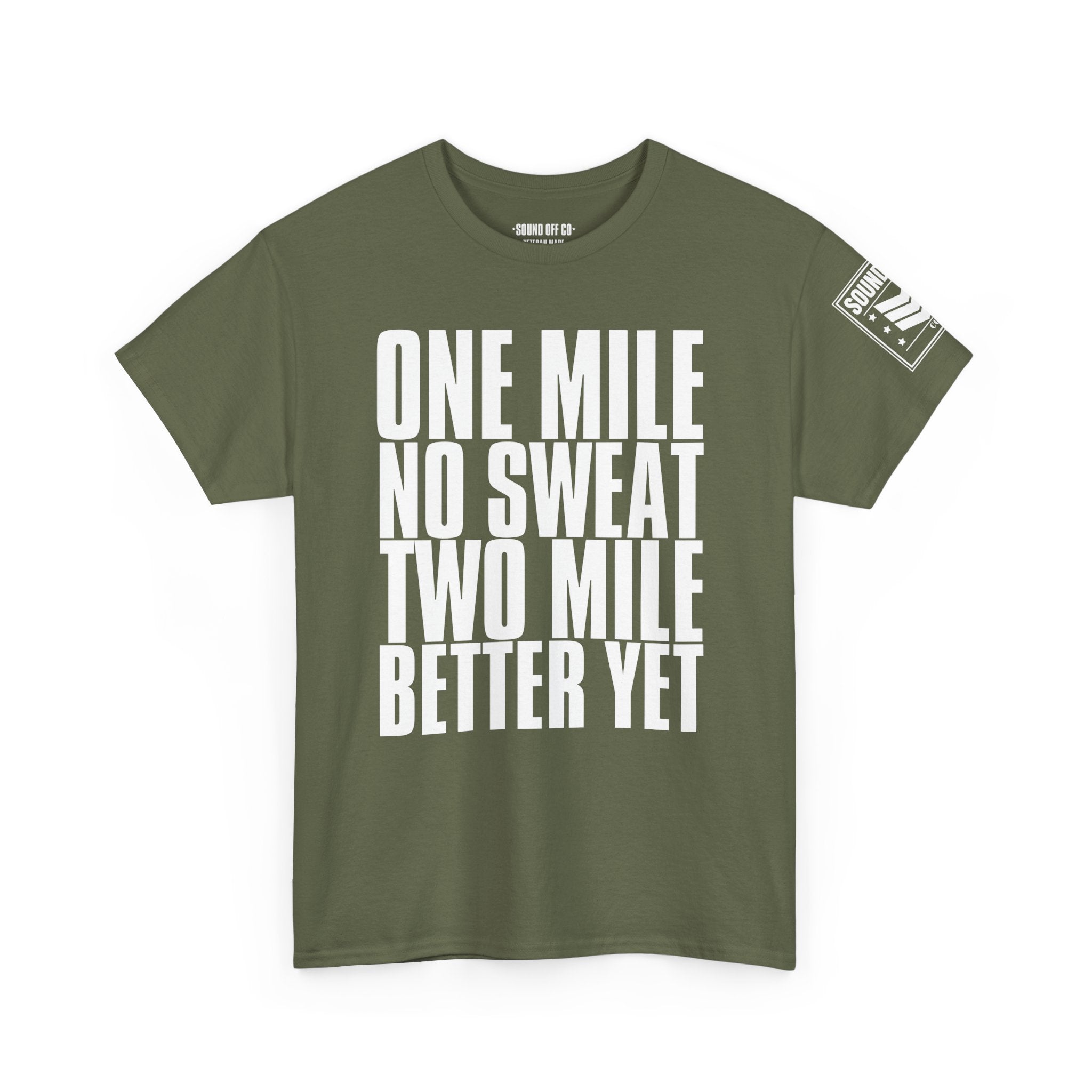 One Mile No Sweat · Military Running Cadence T-Shirt