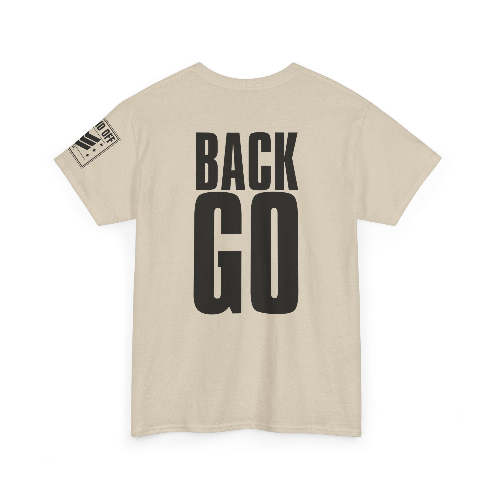 Front Back Go · Military Drill Command T-Shirt