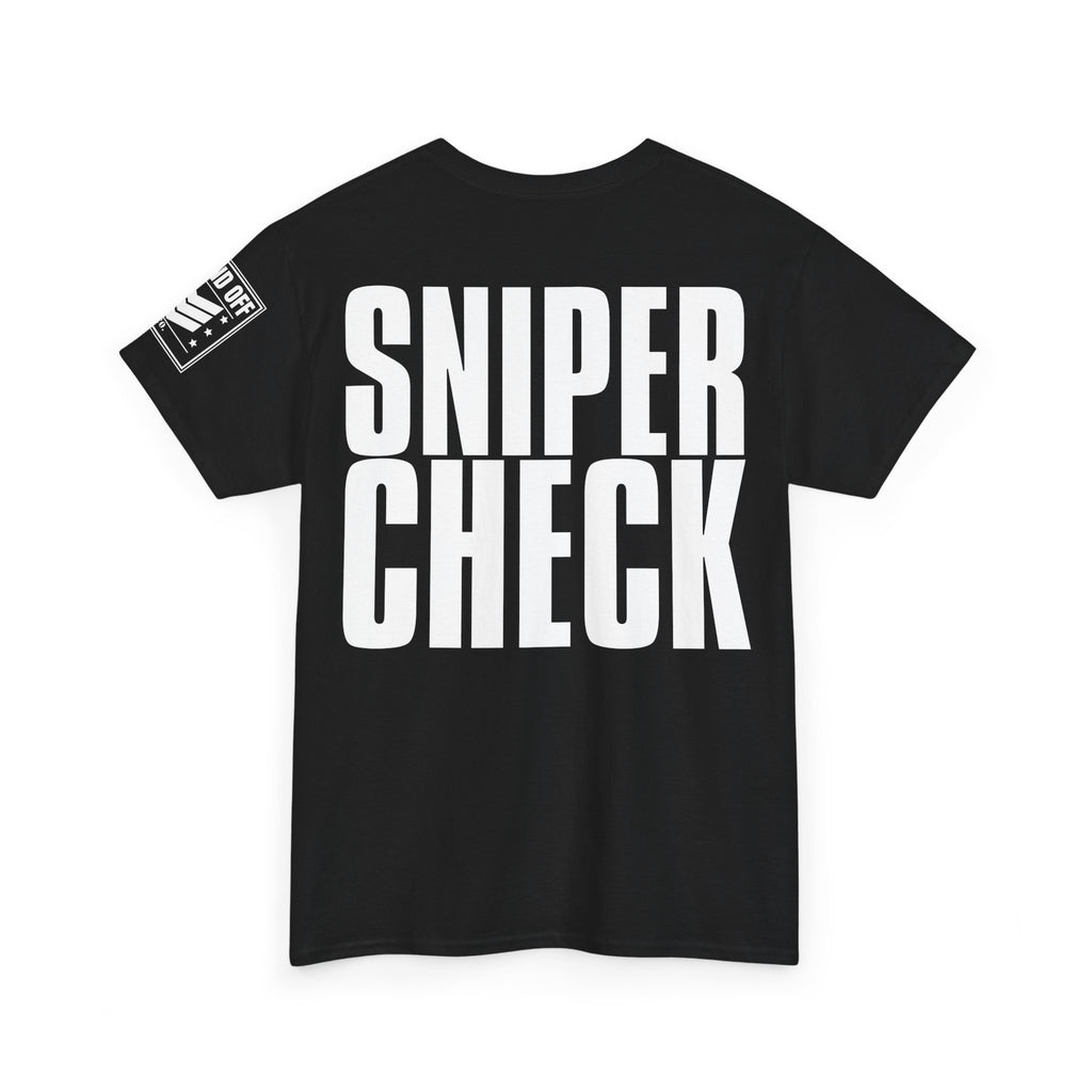 Sniper Check · Military Humor T-Shirt