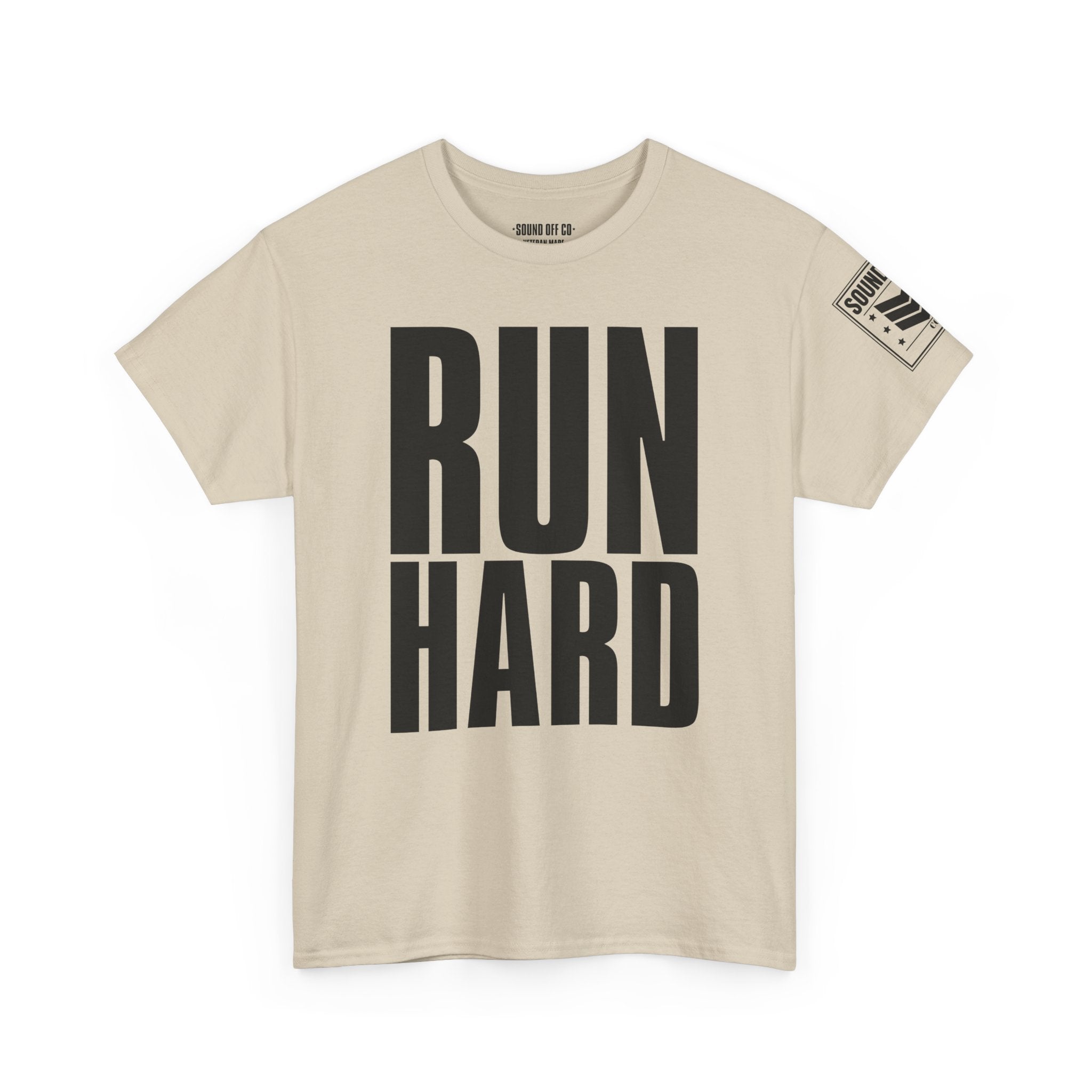Run Hard Never Quit · Military Cadence T-Shirt