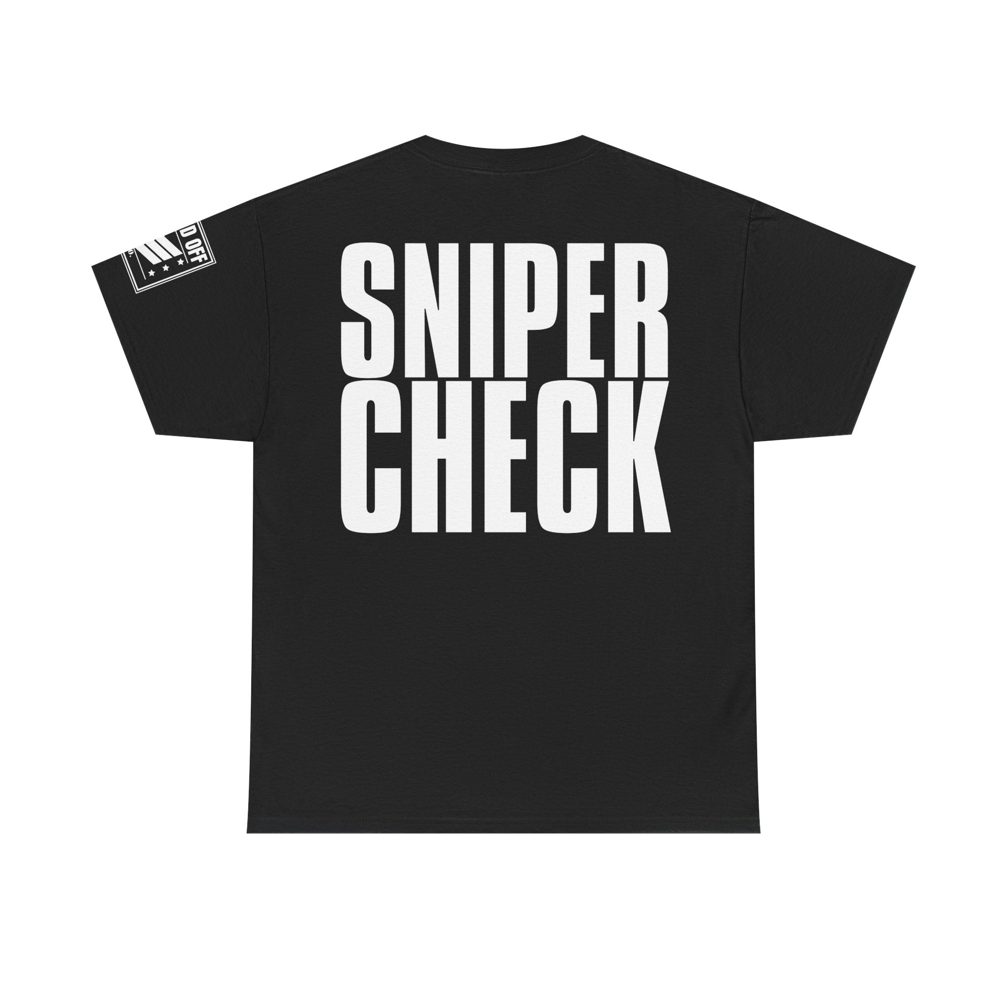 Sniper Check · Military Humor T-Shirt