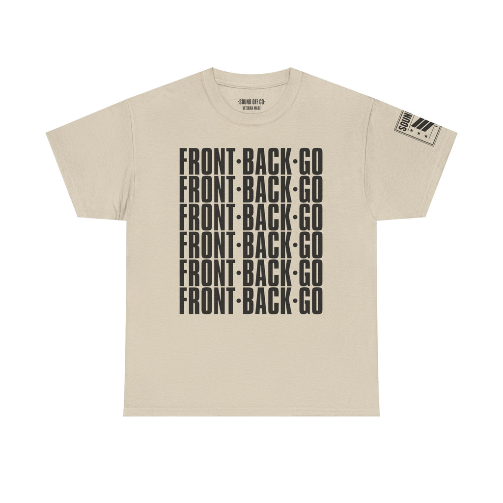 Front Back Go Repeat · Military Drill Command T-Shirt