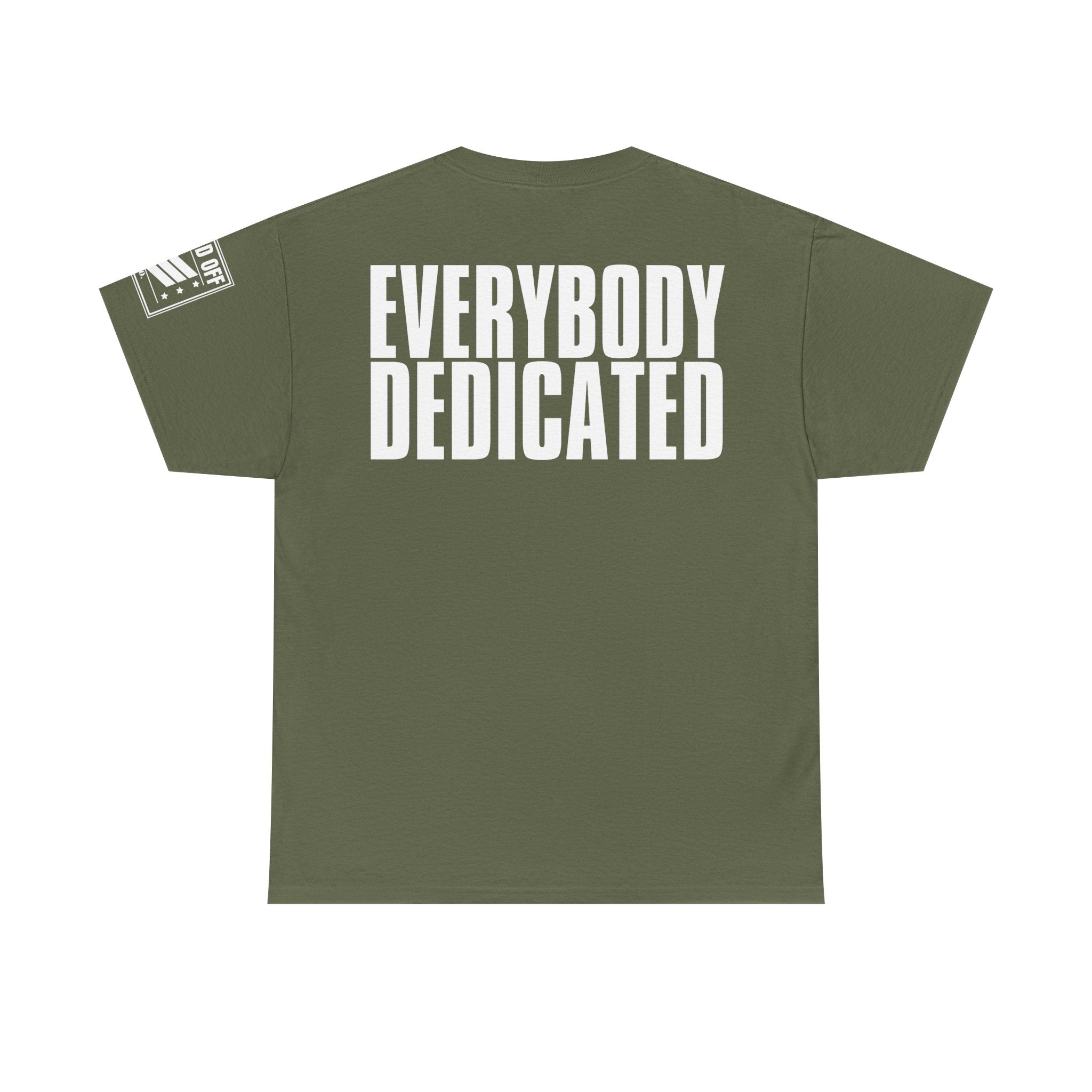 Everybody Motivated · Military Cadence T-Shirt