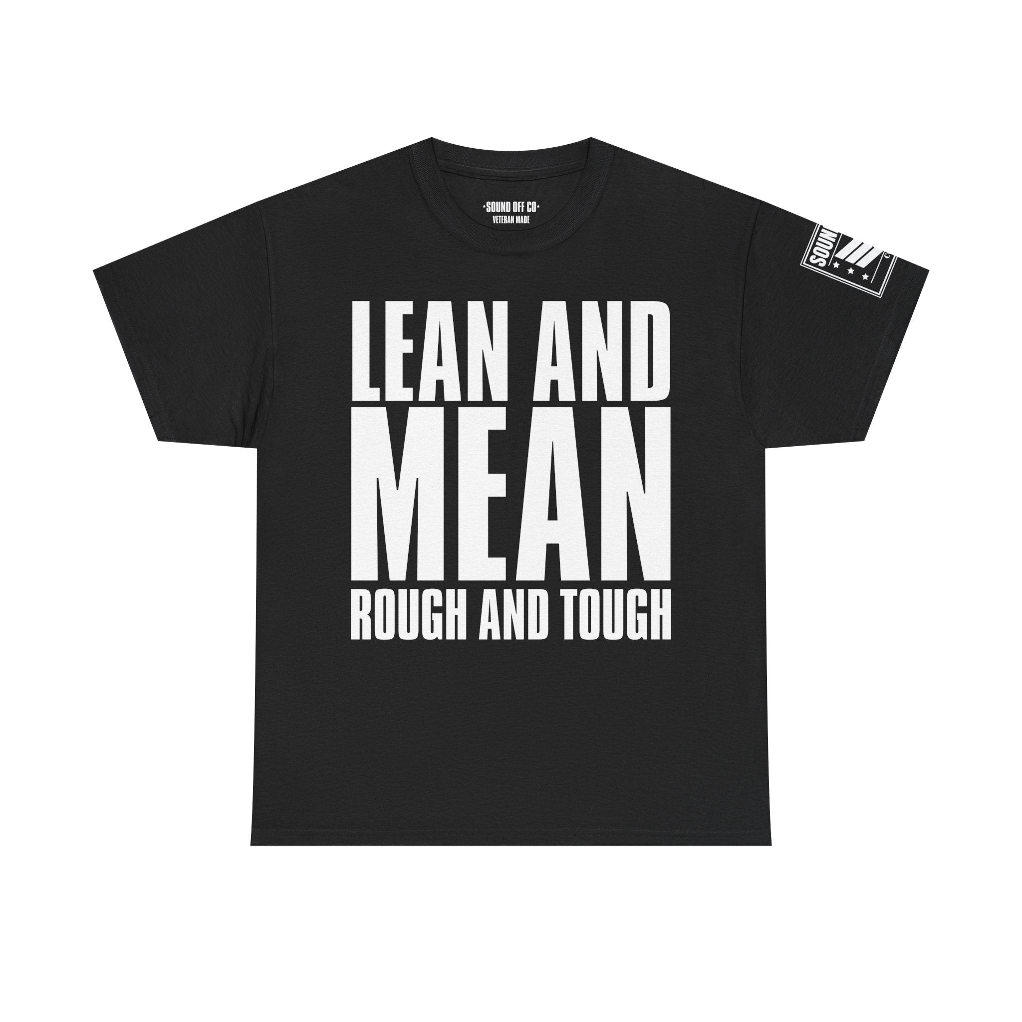 Lean Mean Rough Tough · Military Identity T-Shirt