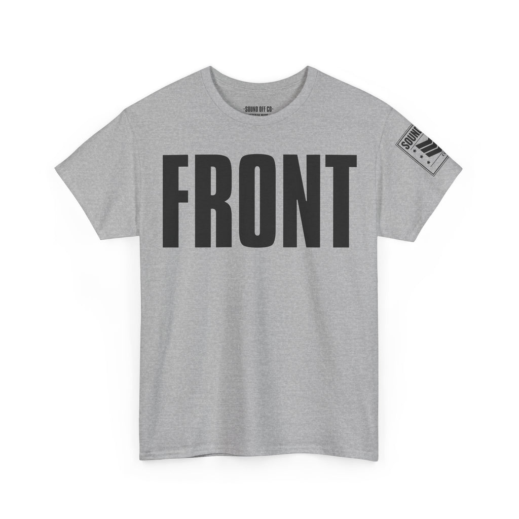 Front Back Go · Military Drill Command T-Shirt