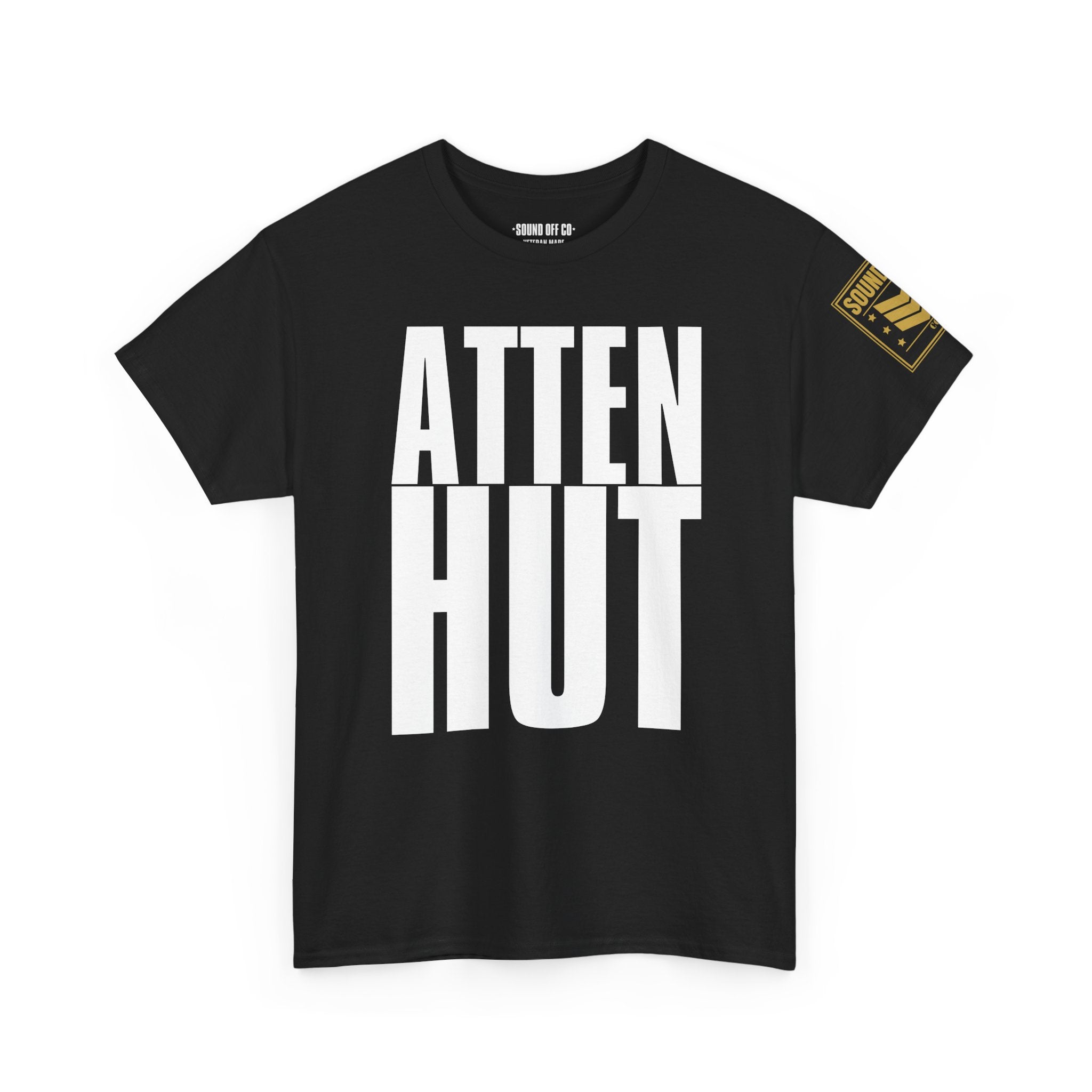Atten Hut Present Arms · Military T-Shirt