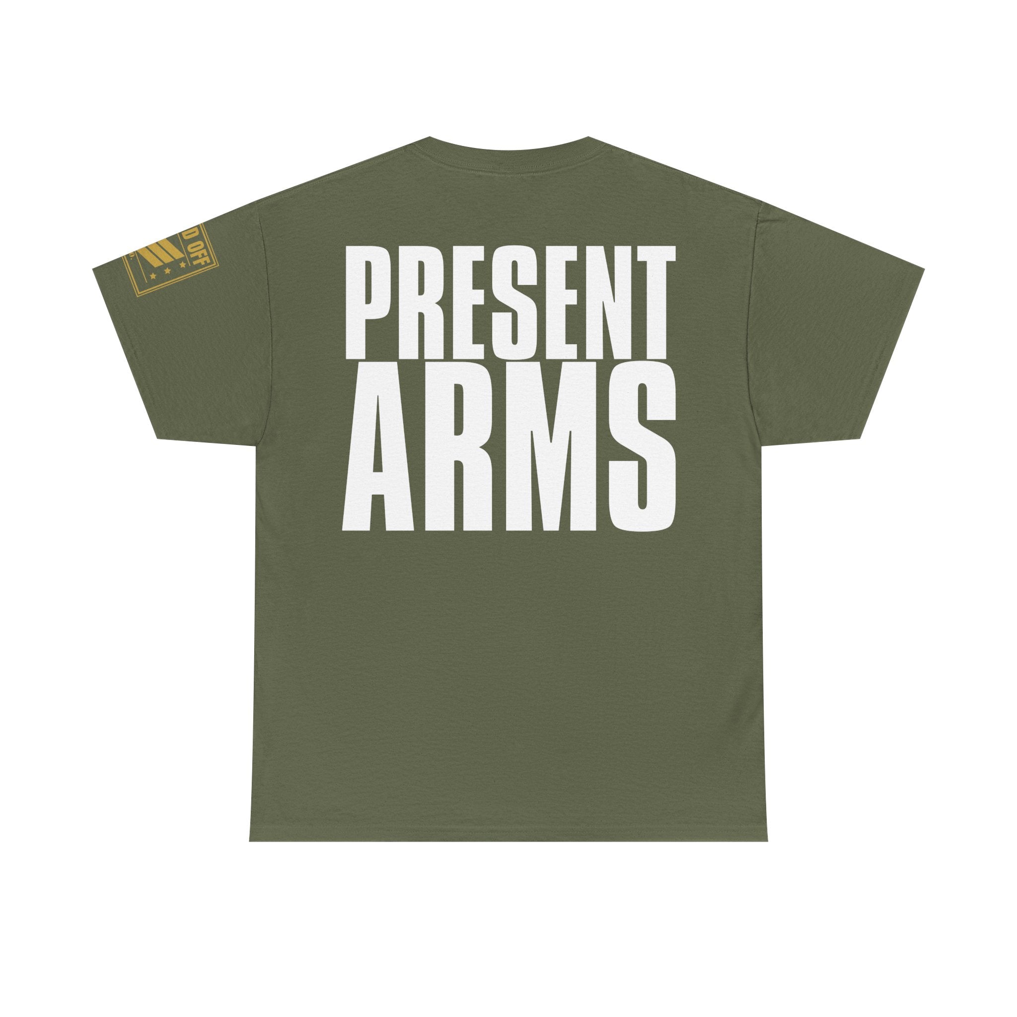 Atten Hut Present Arms · Military T-Shirt