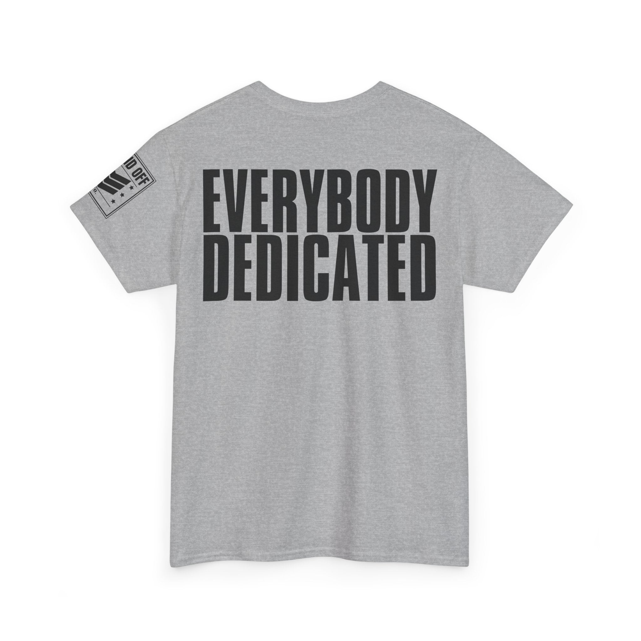 Everybody Motivated · Military Cadence T-Shirt