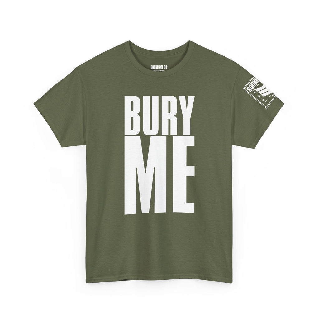Bury Me In The Leaning Rest · Military Humor T-Shirt