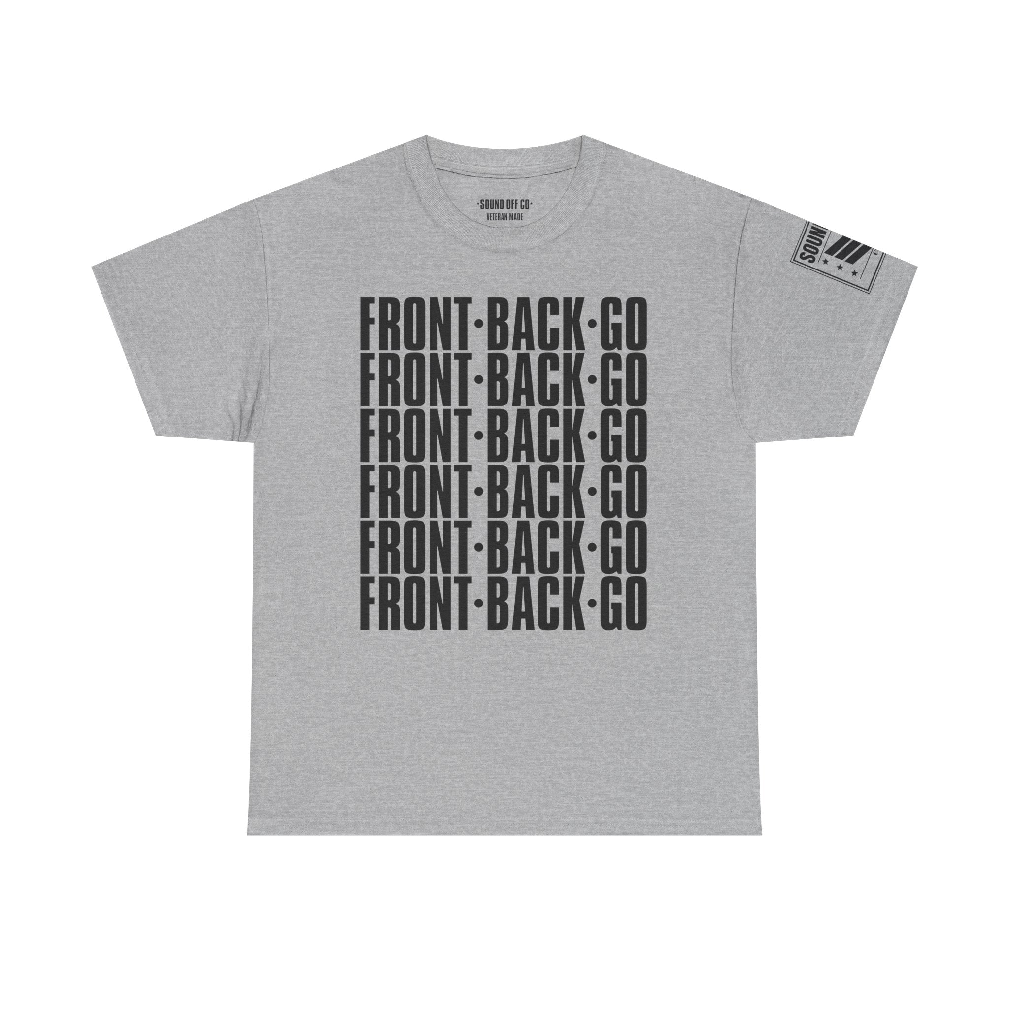 Front Back Go Repeat · Military Drill Command T-Shirt