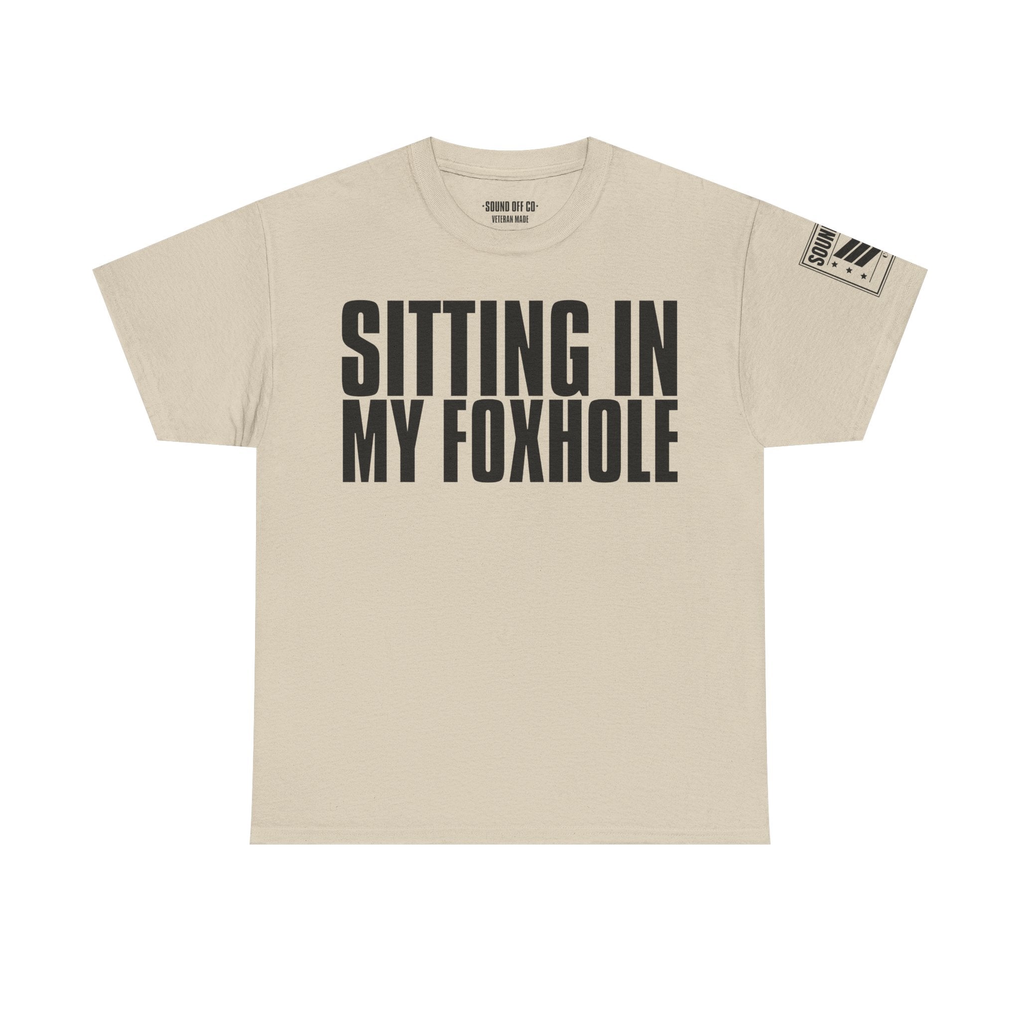 Sitting In A Foxhole Frag Out · Military T-Shirt