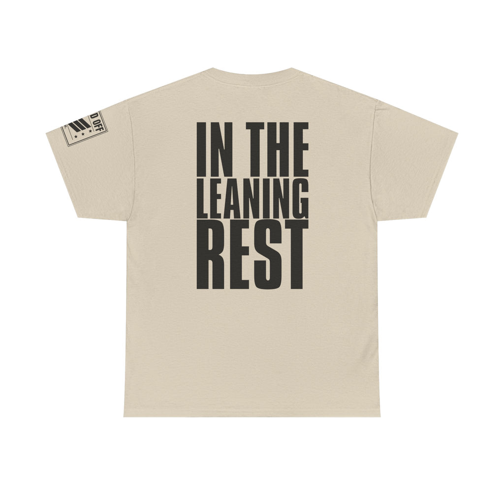 Earned My Living In The Leaning Rest · Military T-Shirt