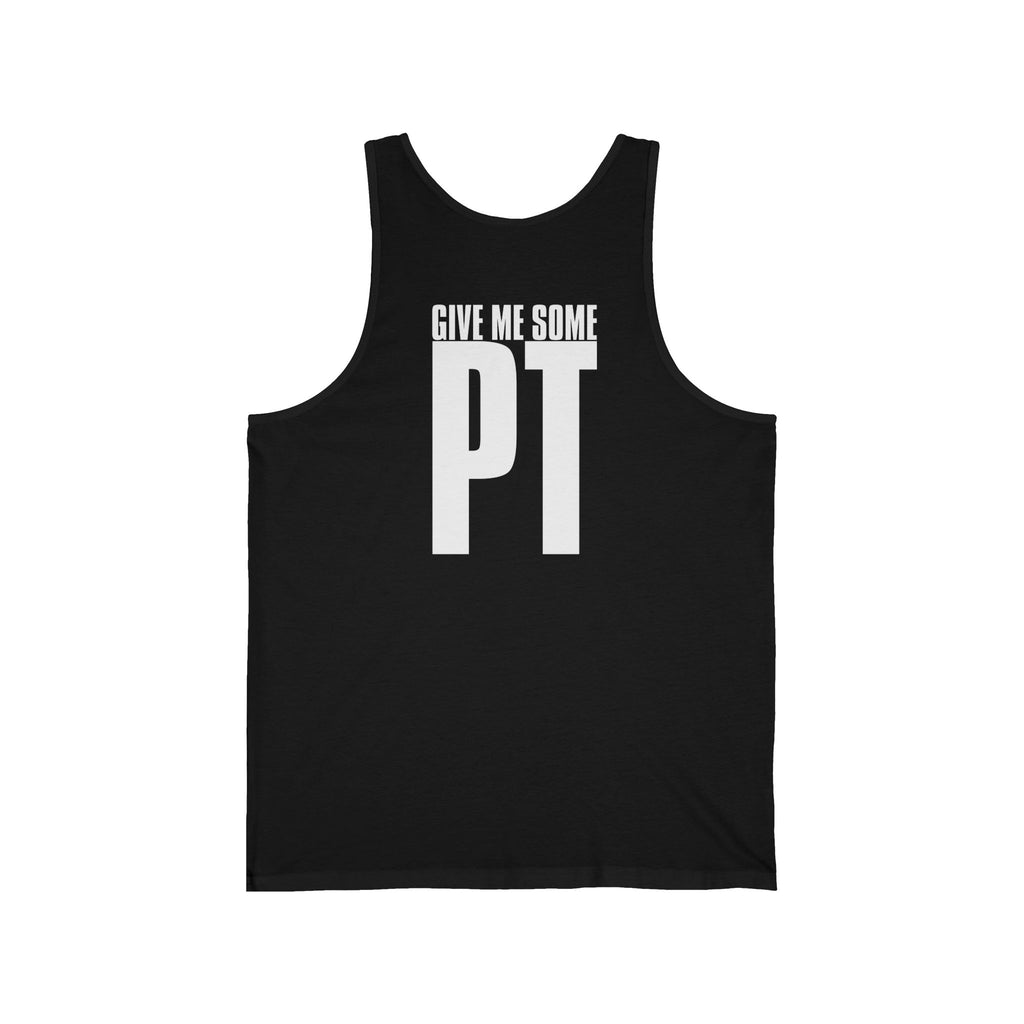 Give Me Some PT · Military Tank