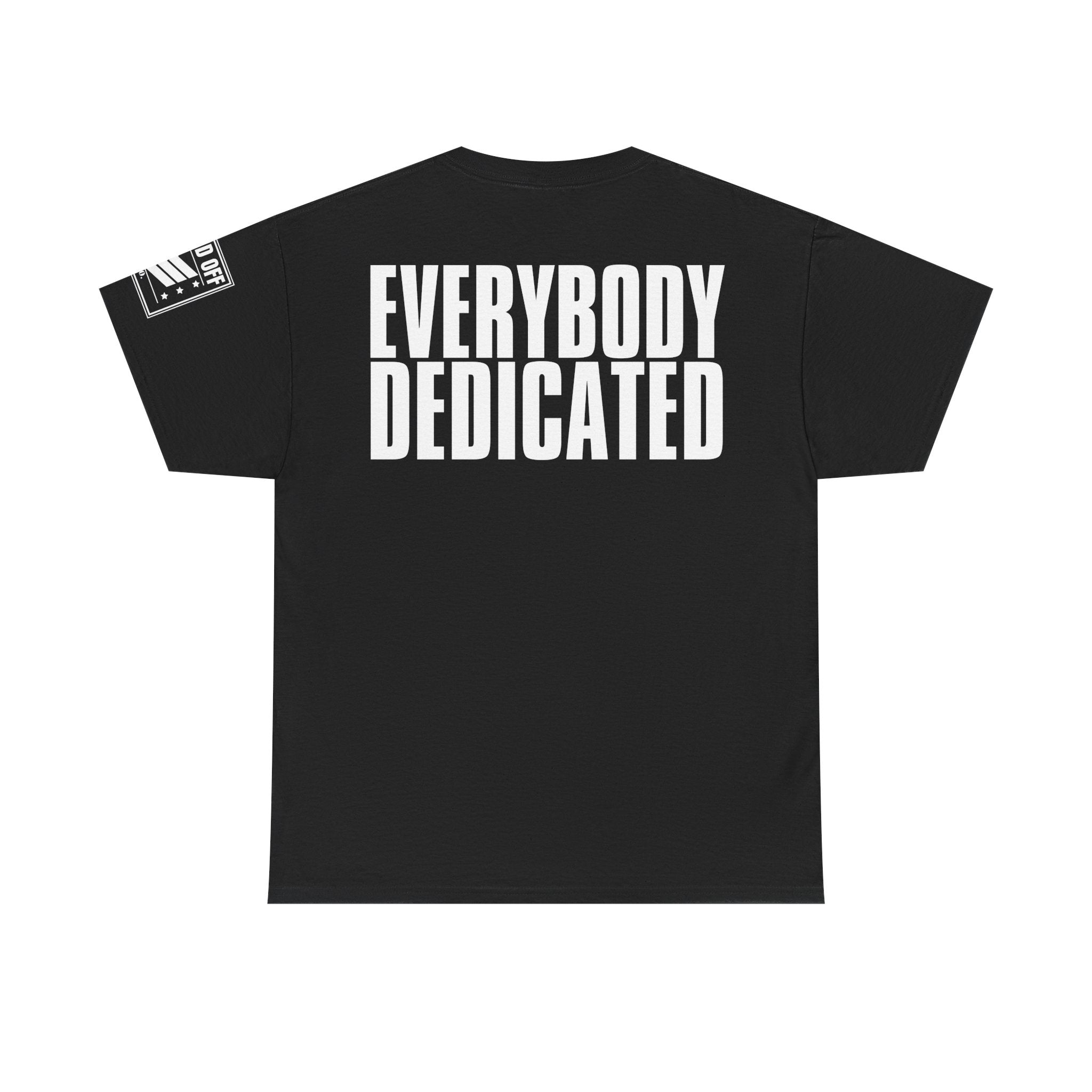 Everybody Motivated · Military Cadence T-Shirt