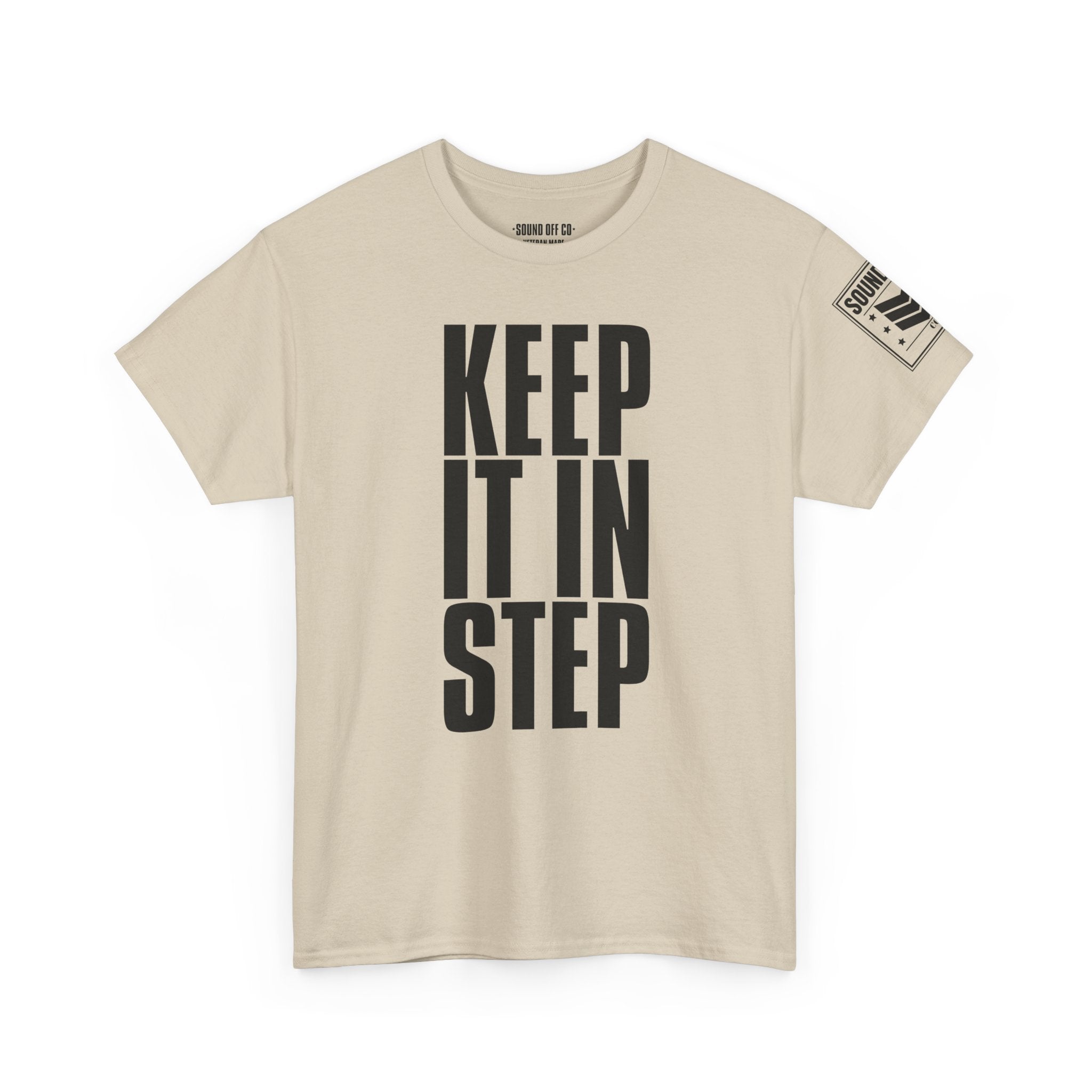 Keep It In Step · Military Marching Cadence T-Shirt