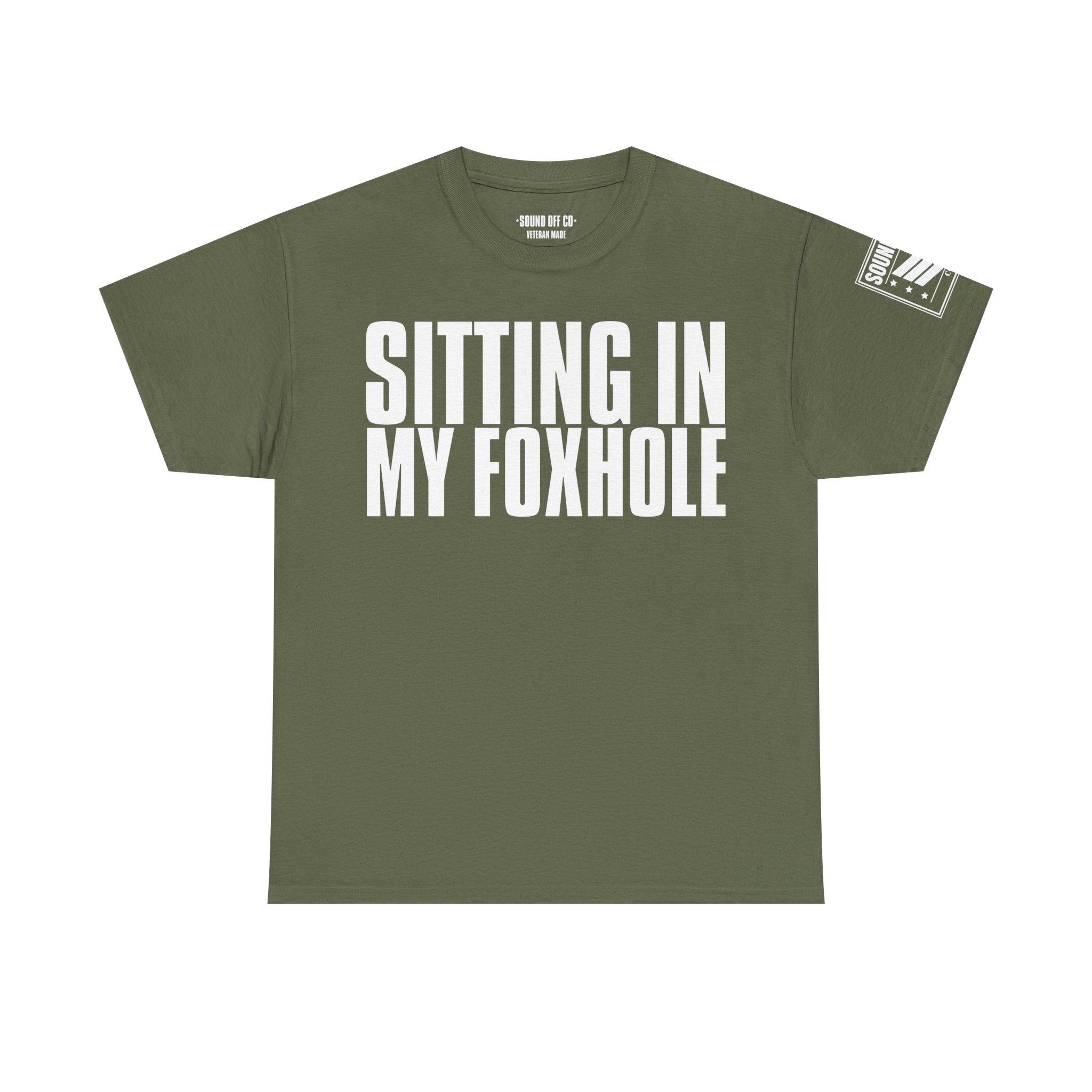 Sitting In A Foxhole Frag Out · Military T-Shirt