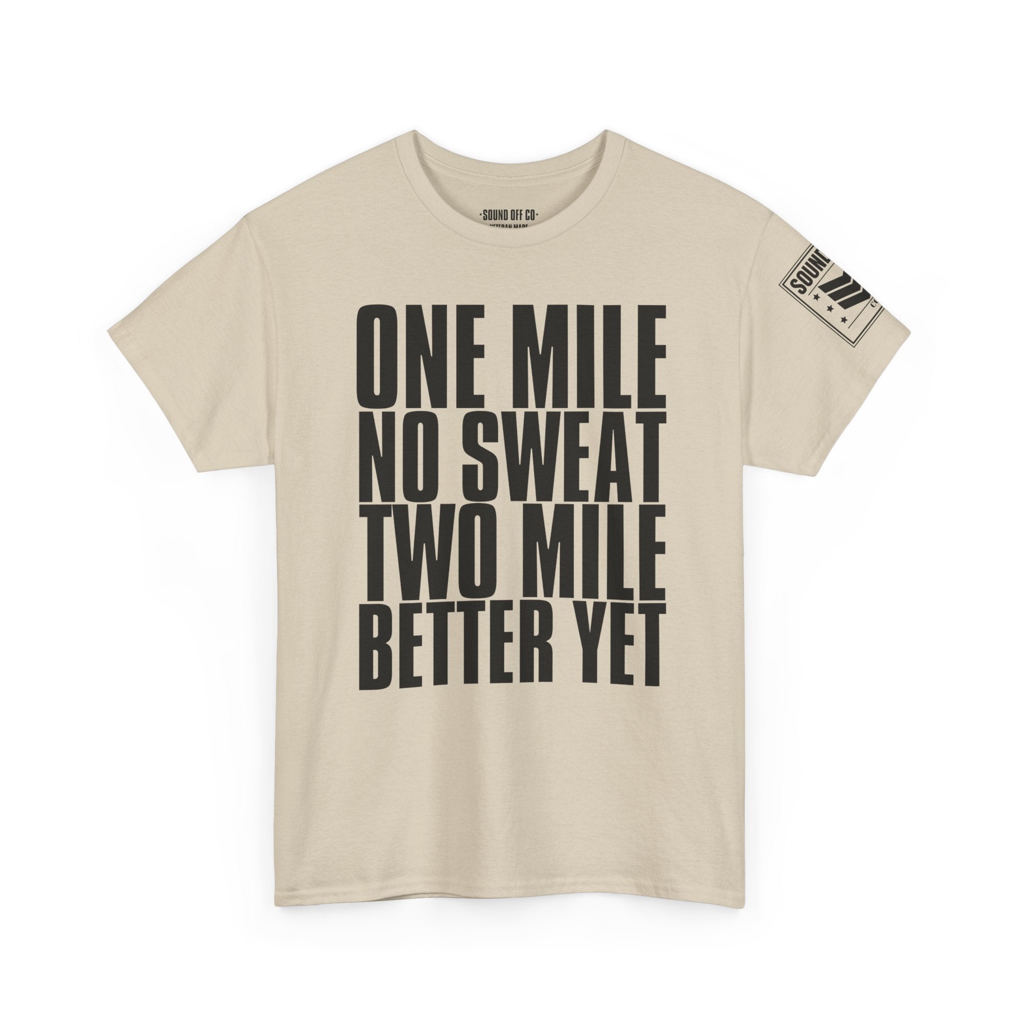 One Mile No Sweat · Military Running Cadence T-Shirt