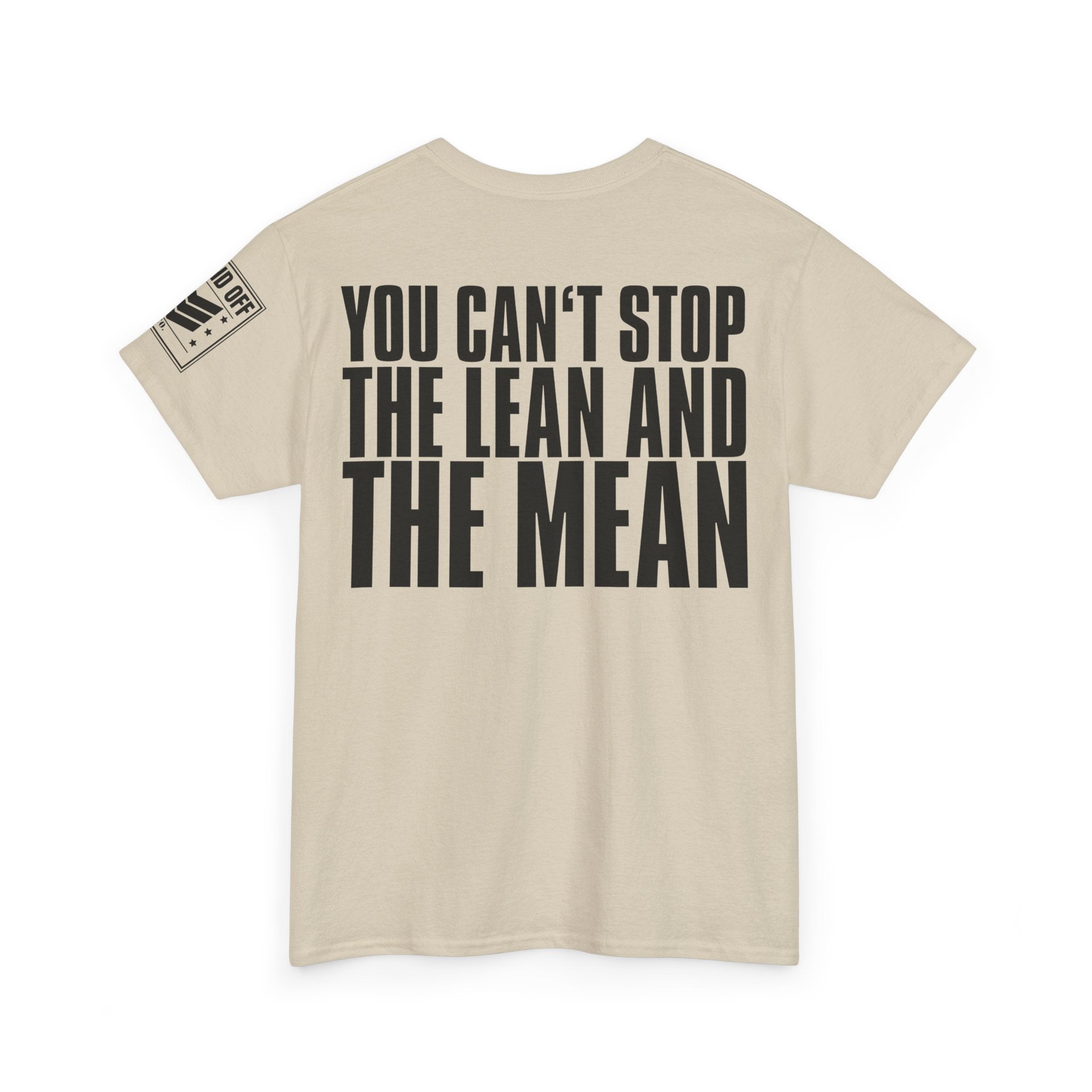 Hey Hey Lean And Mean · Military Cadence T-Shirt