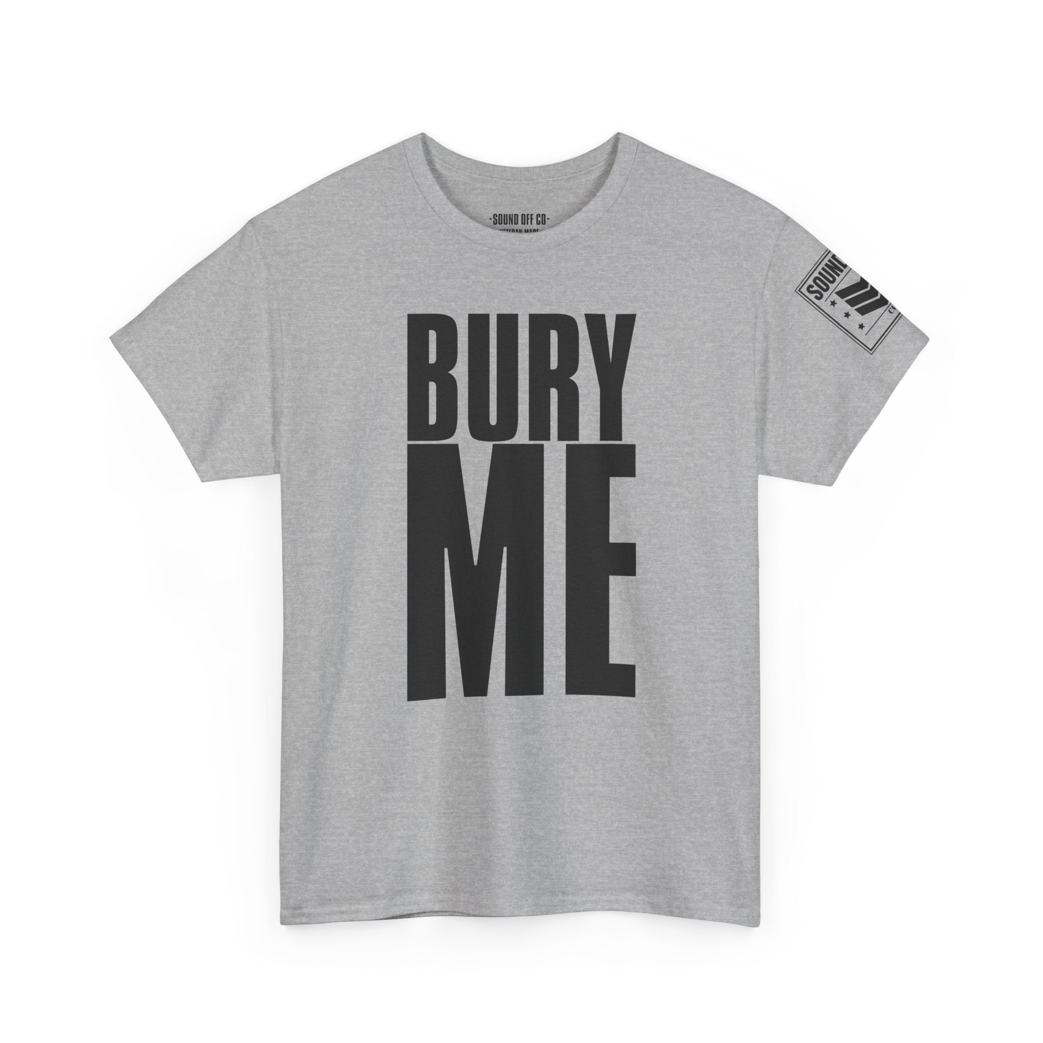 Bury Me In The Leaning Rest · Military Humor T-Shirt