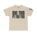 One Two PT For You · Military Cadence T-Shirt