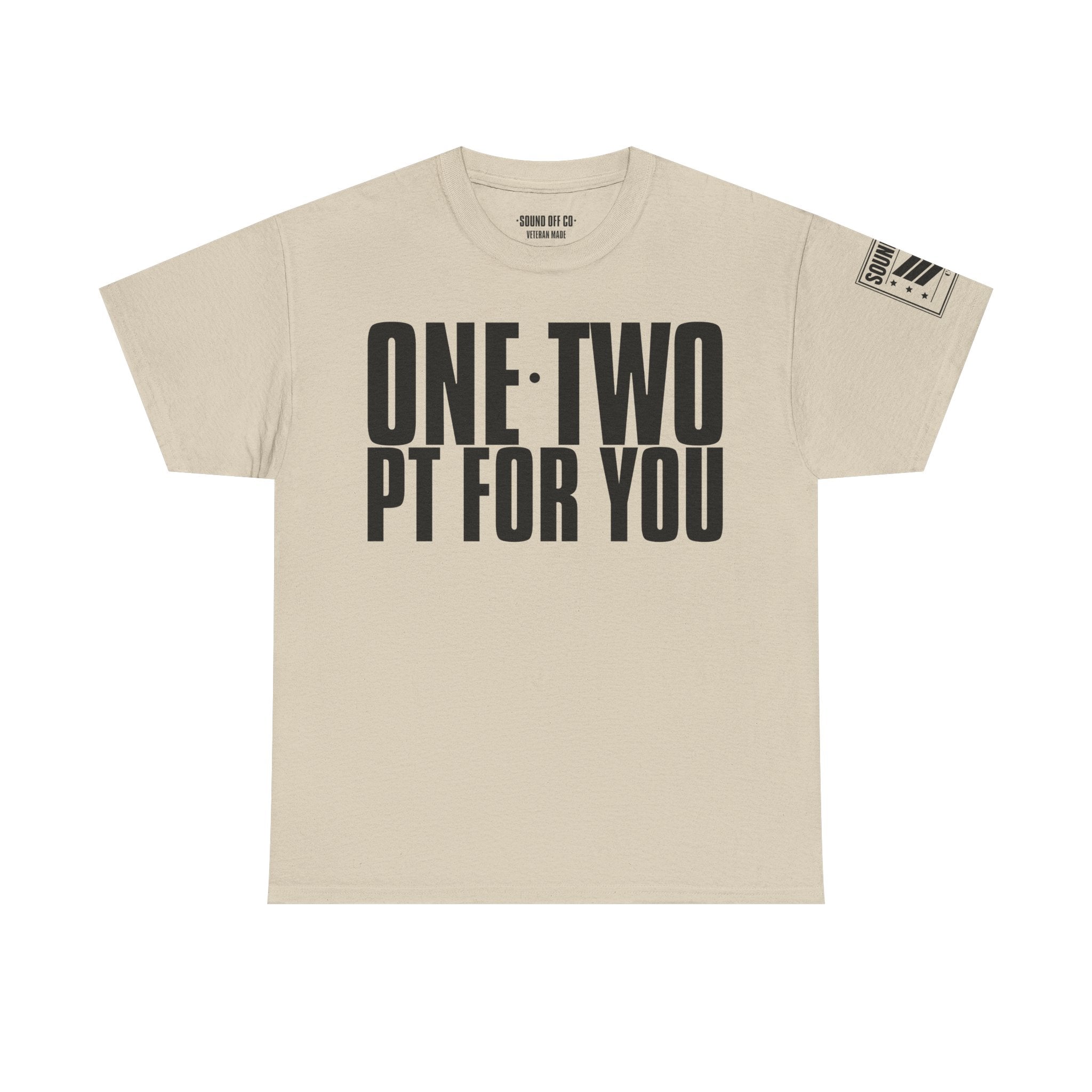 One Two PT For You · Military Cadence T-Shirt