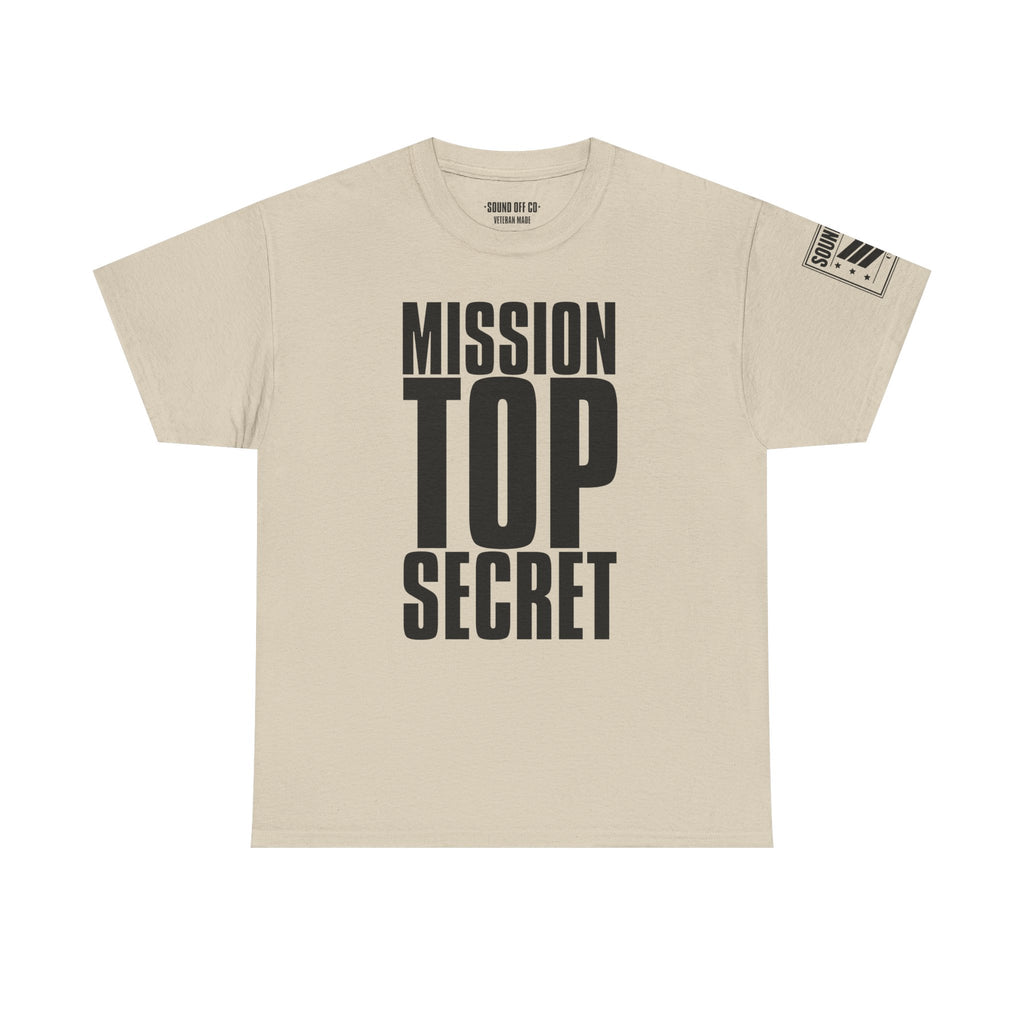Mission Top Secret · Military T-Shirt