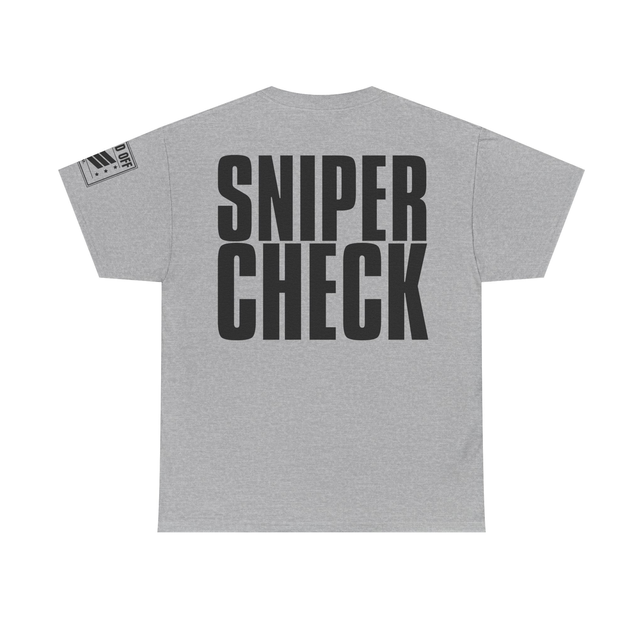 Sniper Check · Military Humor T-Shirt