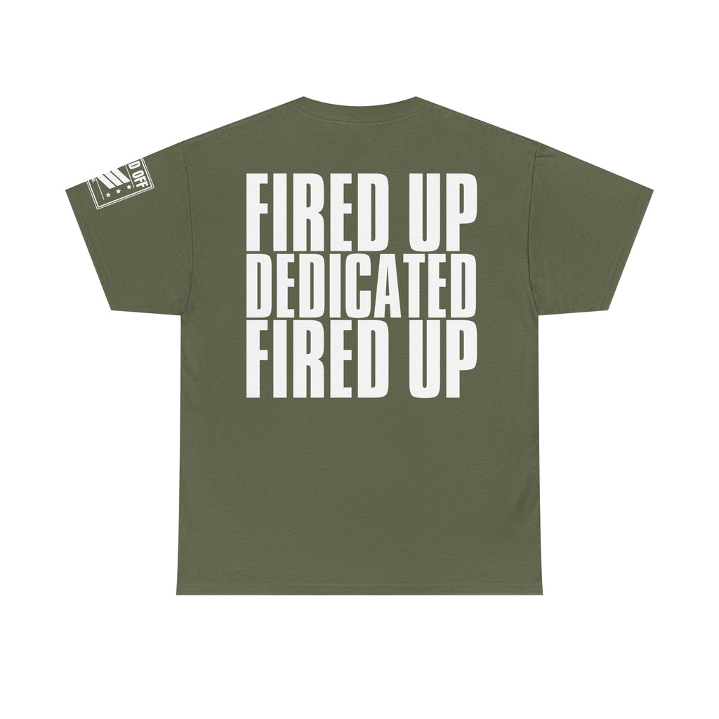 Fired Up Motivated · Military Cadence T-Shirt