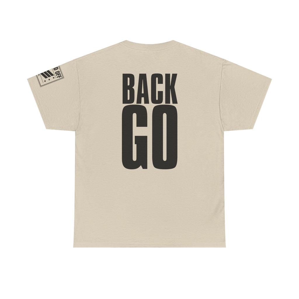 Front Back Go · Military Drill Command T-Shirt